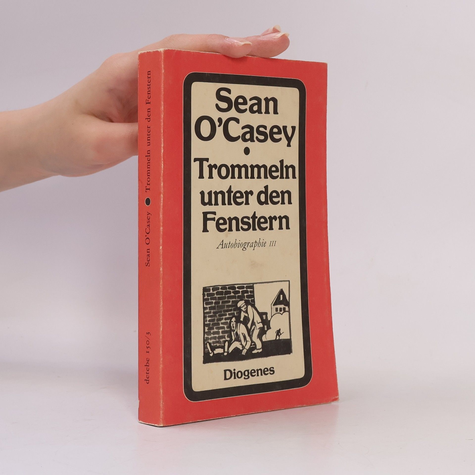 Trommeln unter den Fenstern. Autobiographie III.