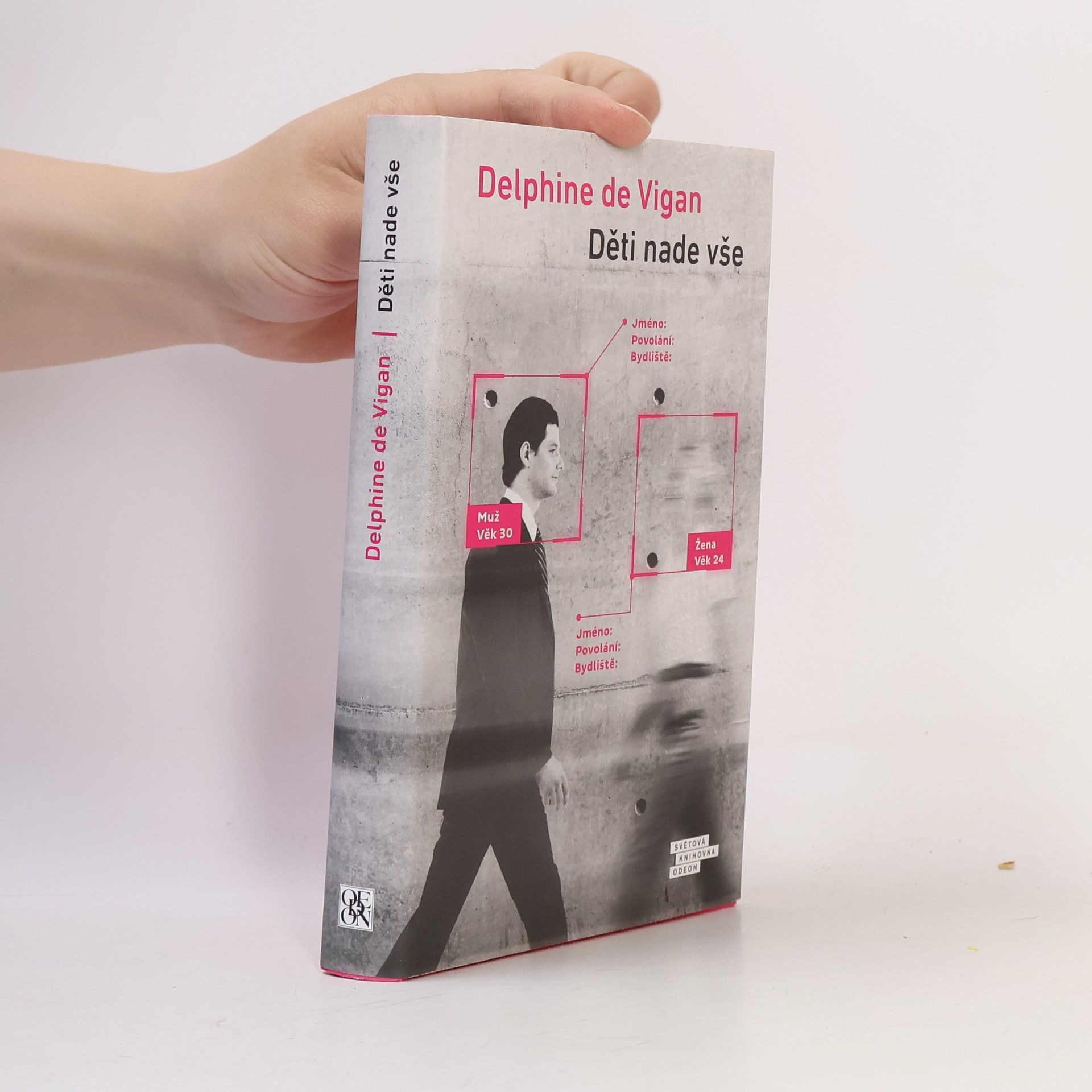 Delphine de Vigan Děti nade vše