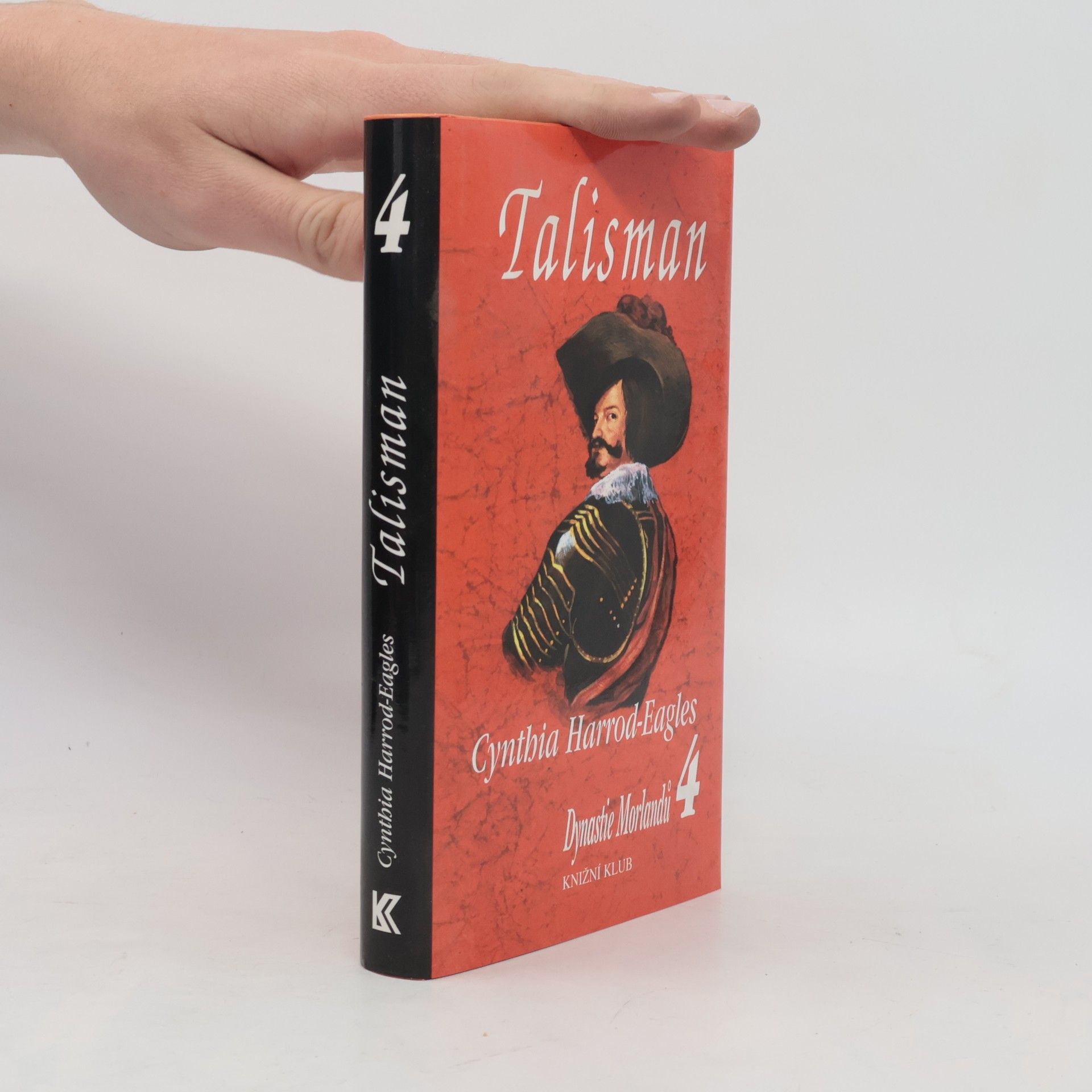 Cynthia Harrod-Eagles Dynastie Morlandů 4. Talisman
