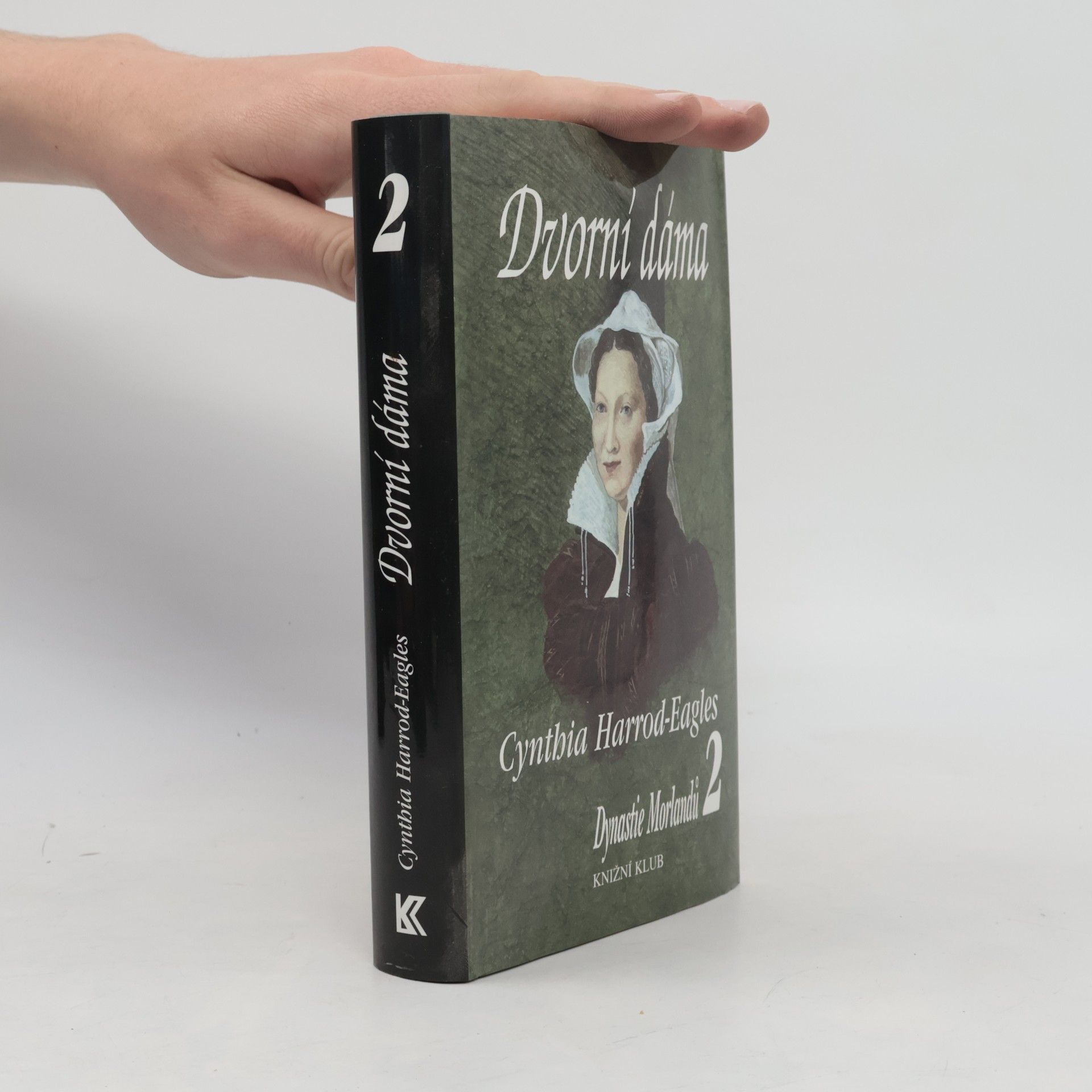 Cynthia Harrod-Eagles Dynastie Morlandů 2. Dvorní dáma