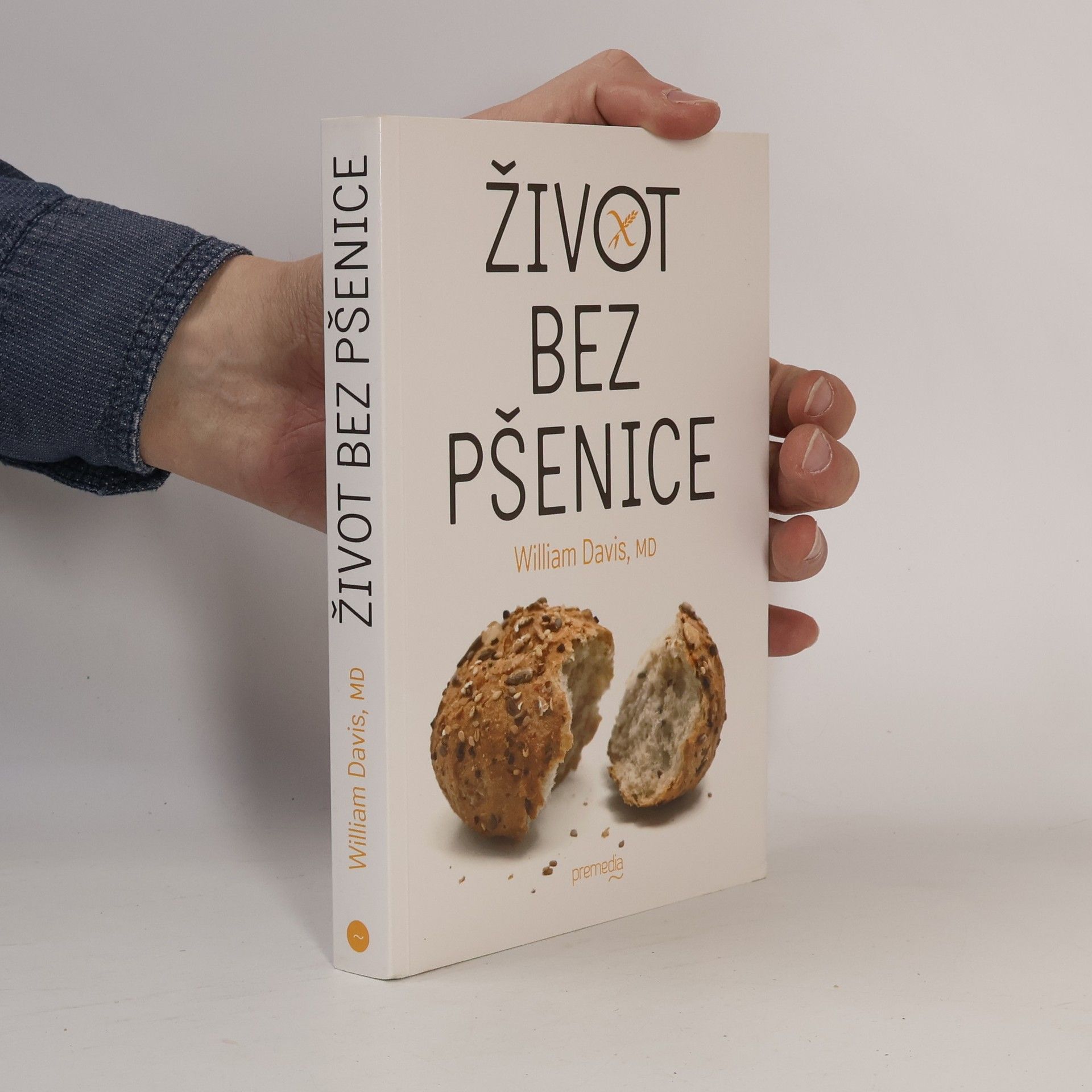 William Davis Život bez pšenice
