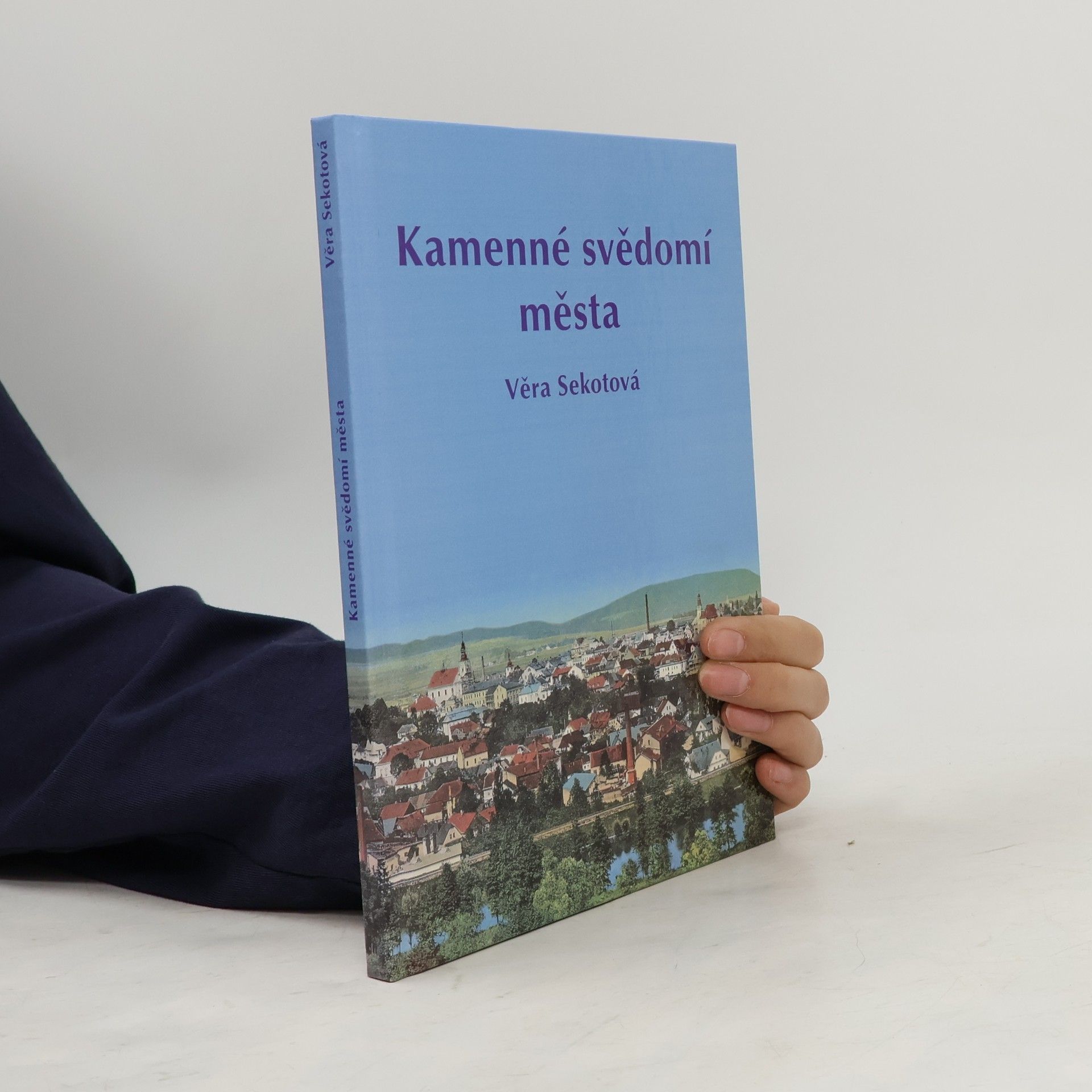 Věra Sekotová Kamenné svědomí města
