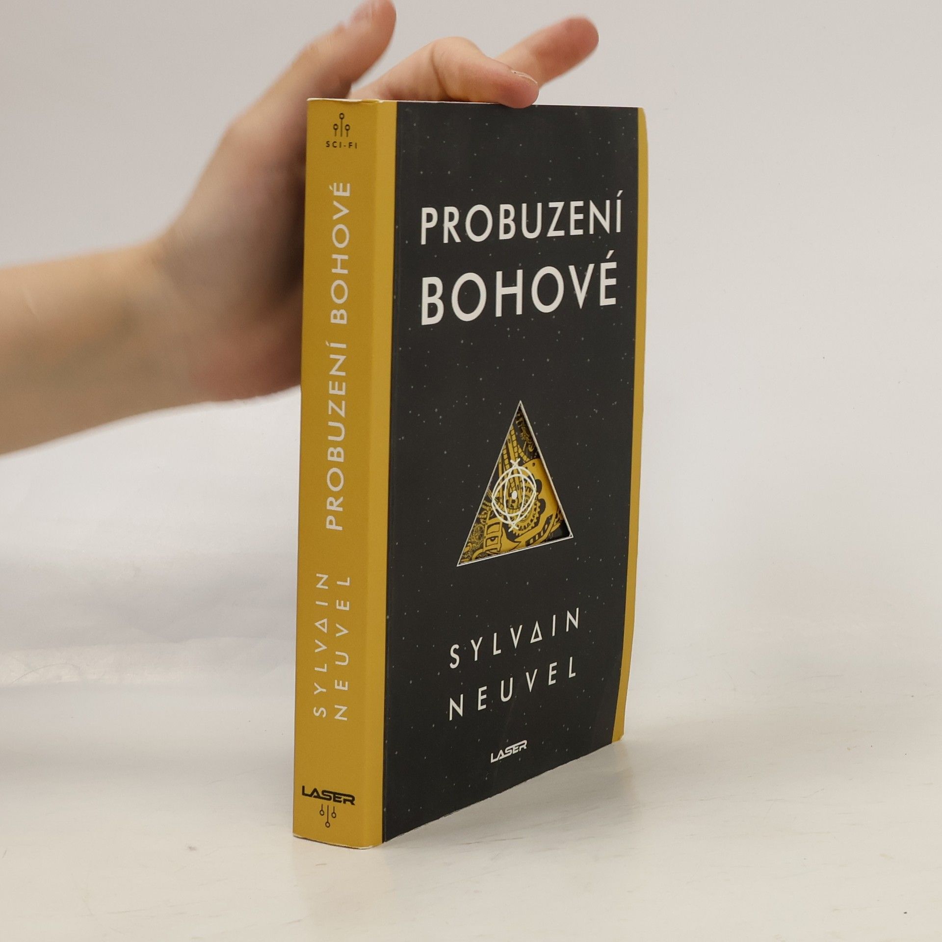 Sylvain Neuvel Probuzení bohové