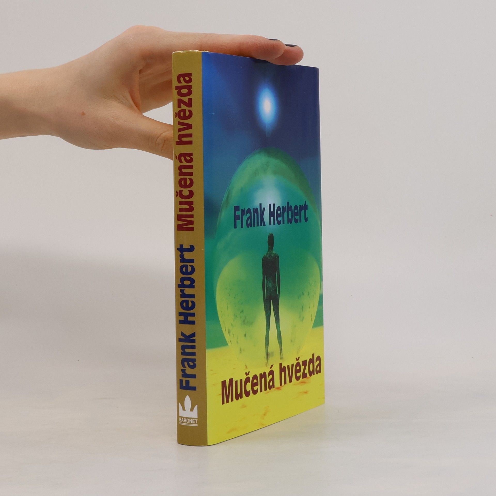Frank Herbert Mučená hvězda