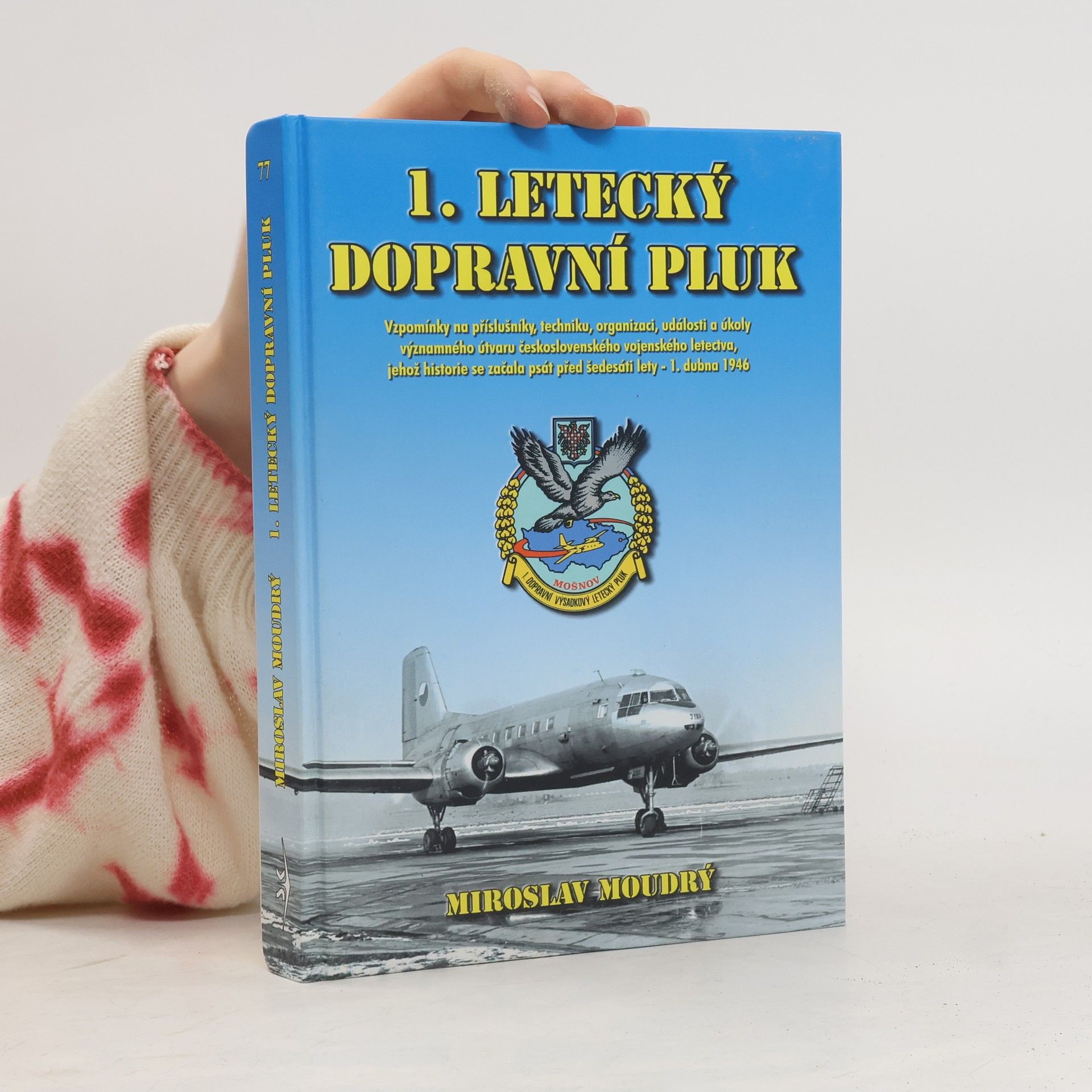 Miroslav Moudrý 1. Letecký dopravní pluk