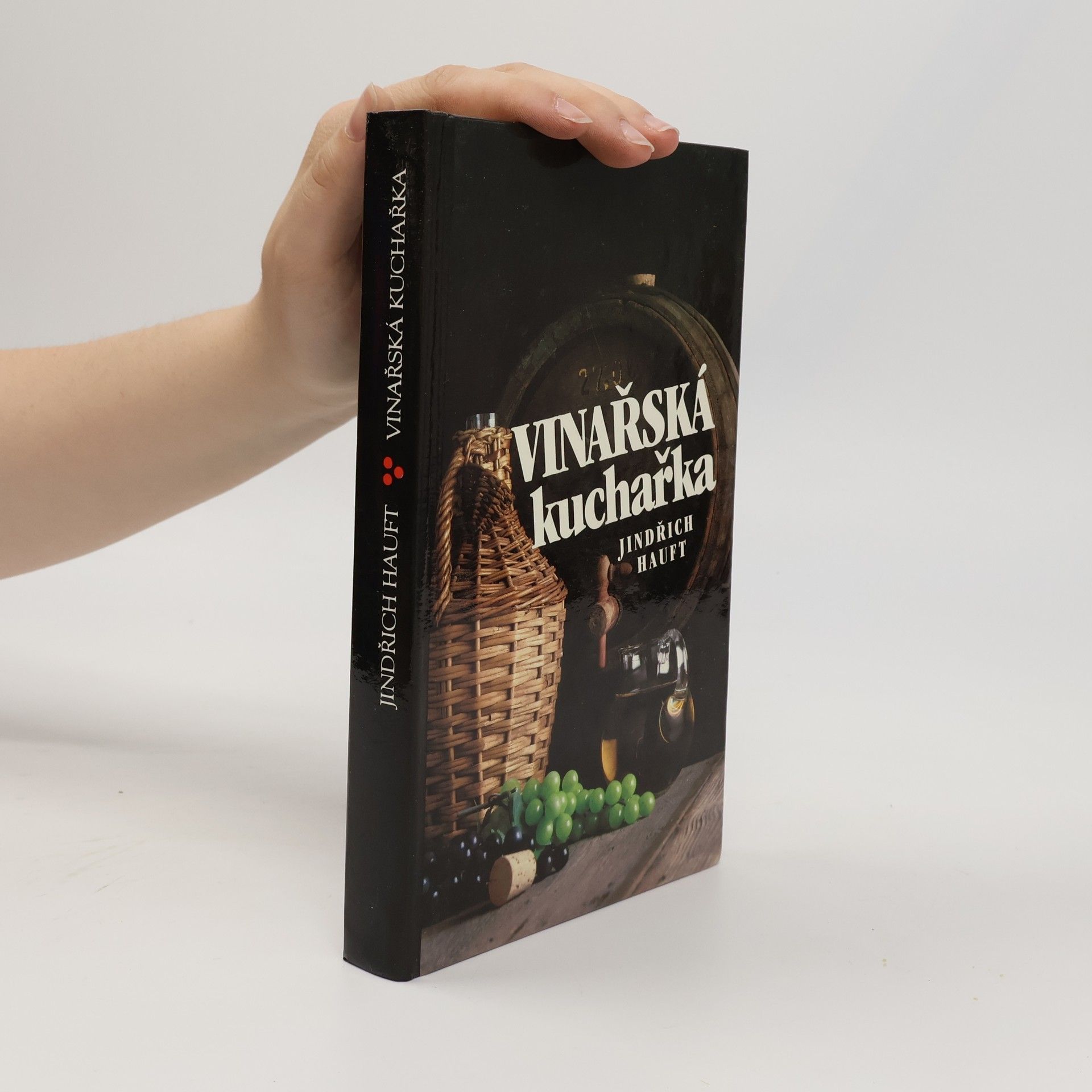 Jindřich Hauft Vinařská kuchařka