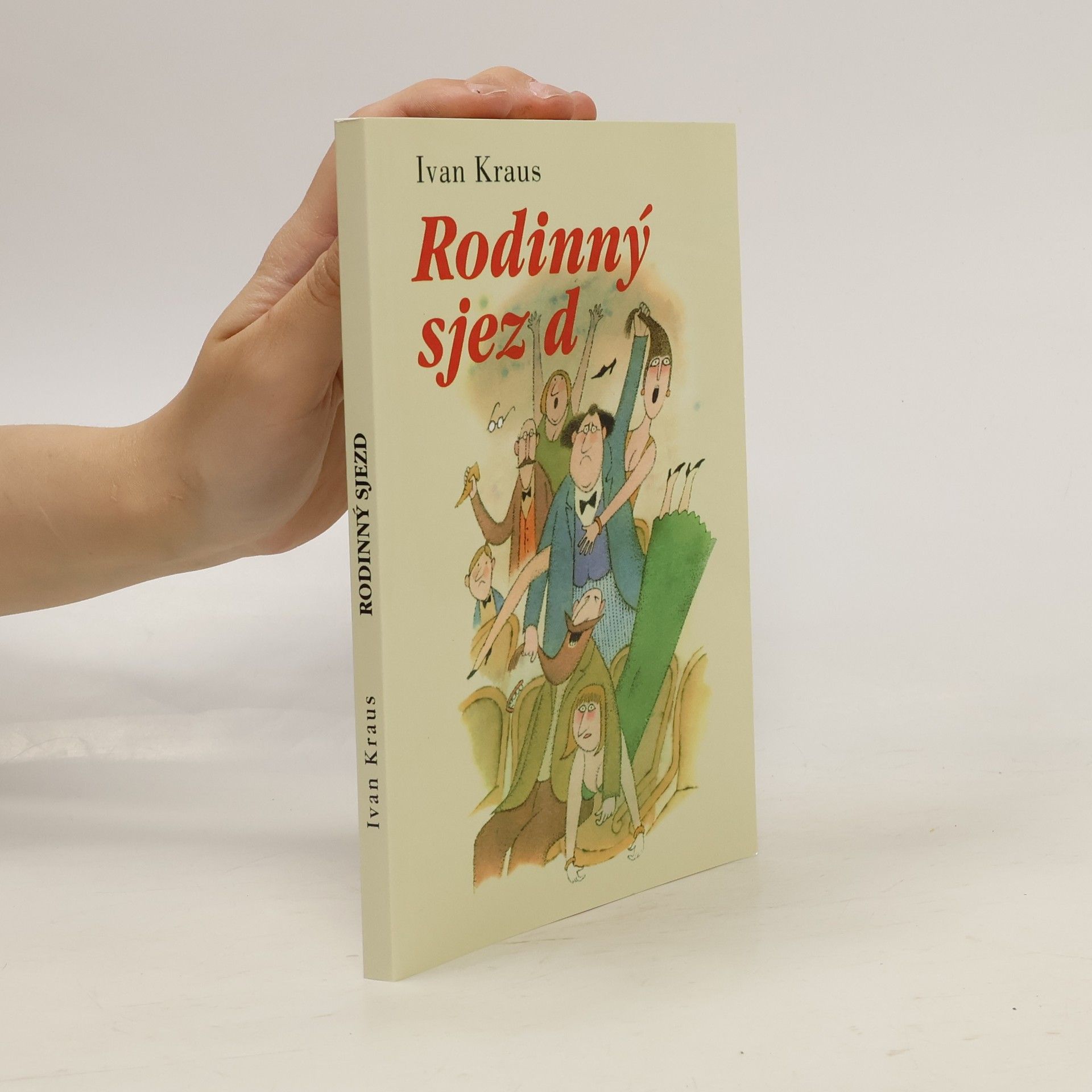 Ivan Kraus Rodinný sjezd : povídky