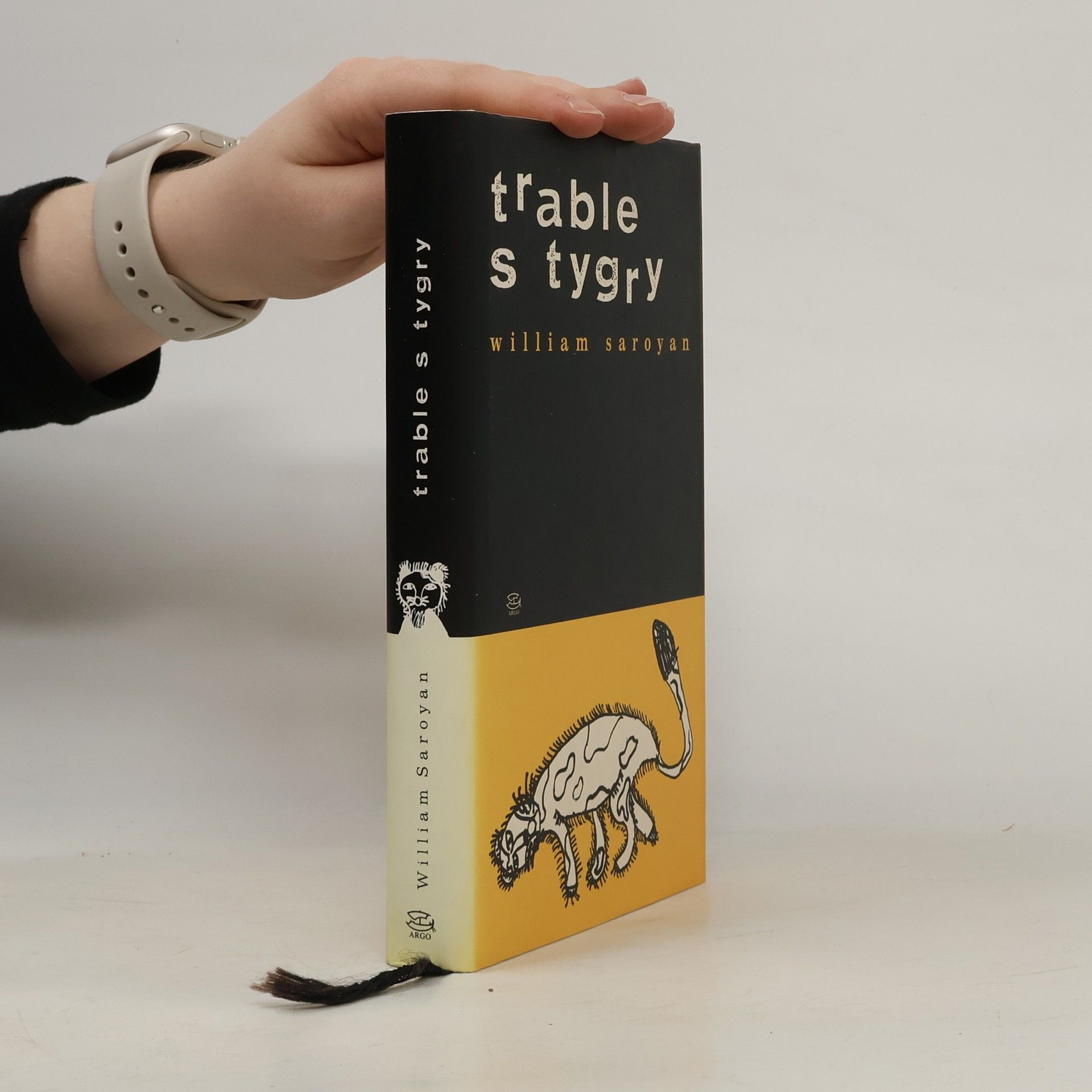 William Saroyan Trable s tygry