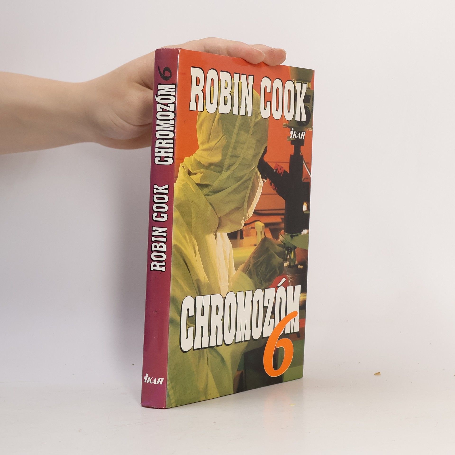 Robin Cook Chromozóm 6.