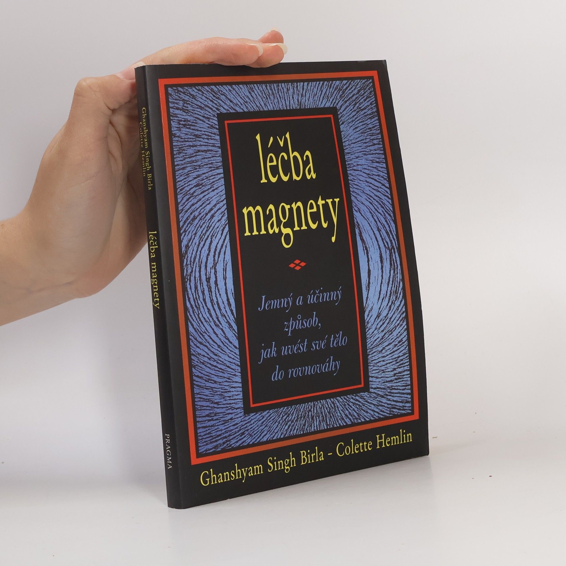Ghanshyam Singh Birla Léčba magnety: Jemný a účinný způsob, jak uvést své tělo do rovnováhy