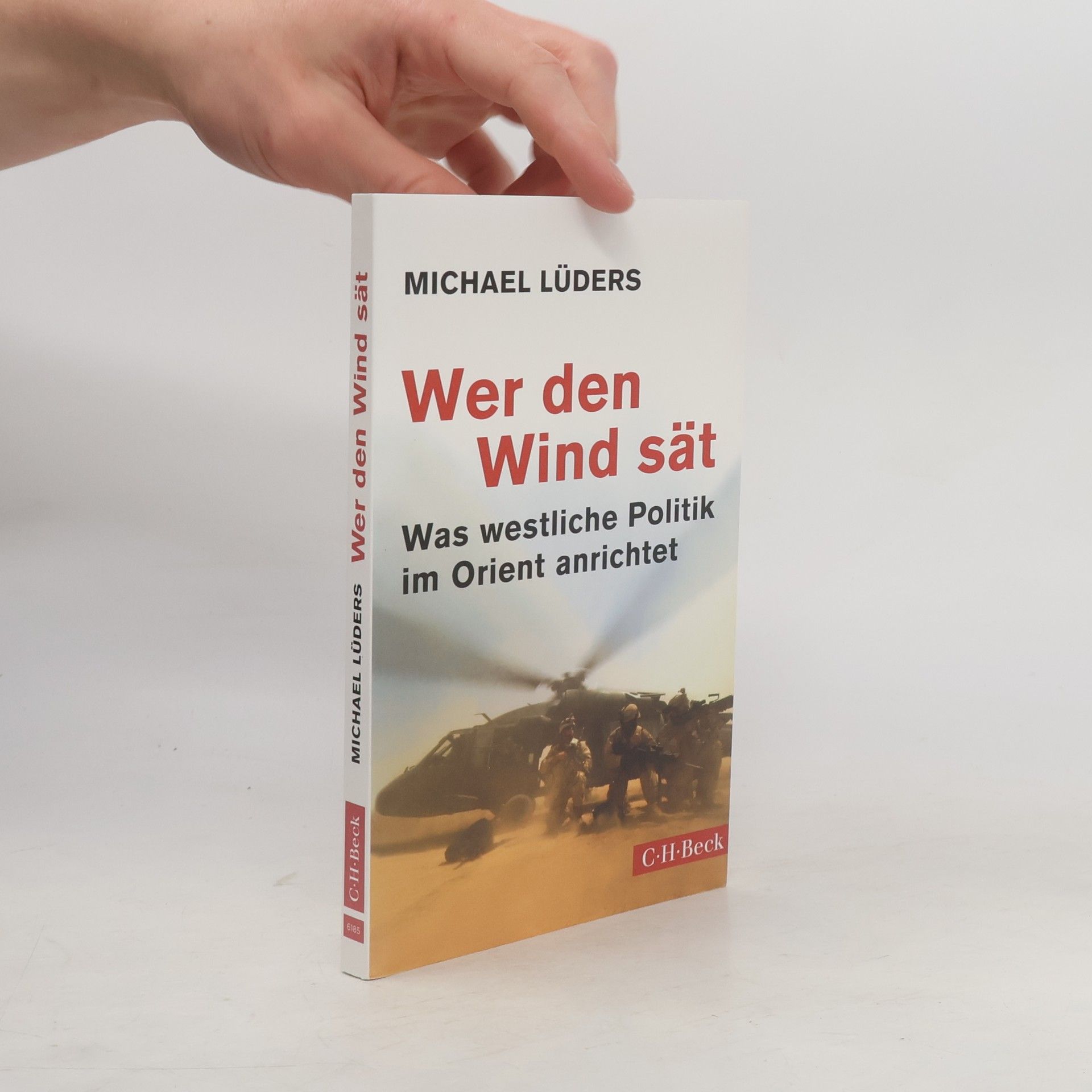 Michael Lüders Wer den Wind sät