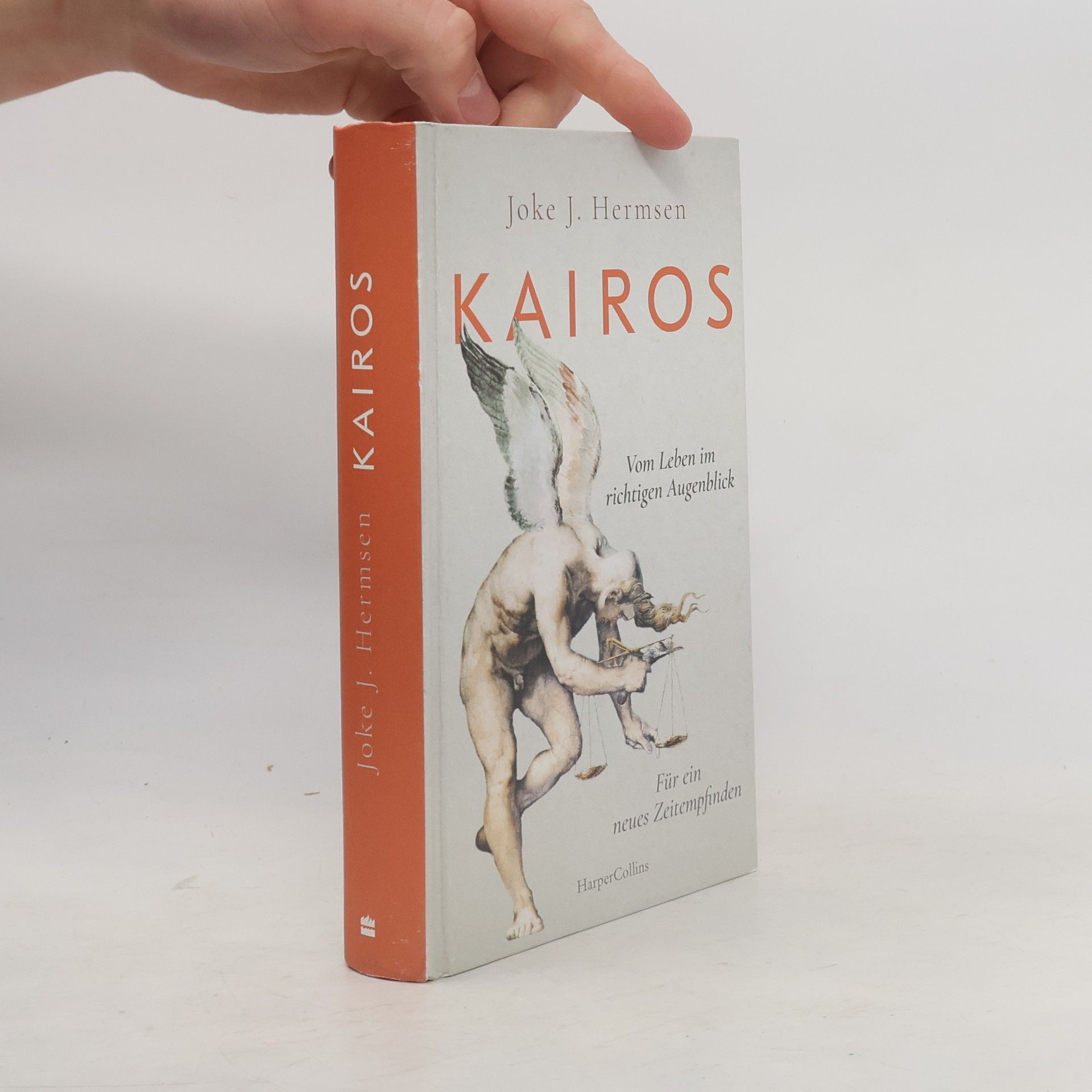 Joke J. Hermsen KAIROS – Vom Leben im richtigen Augenblick. Für ein neues Zeitempfinden