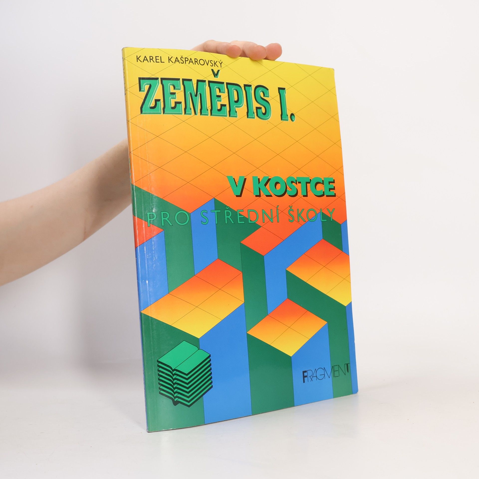 Karel Kašparovský Zeměpis v kostce. 1.
