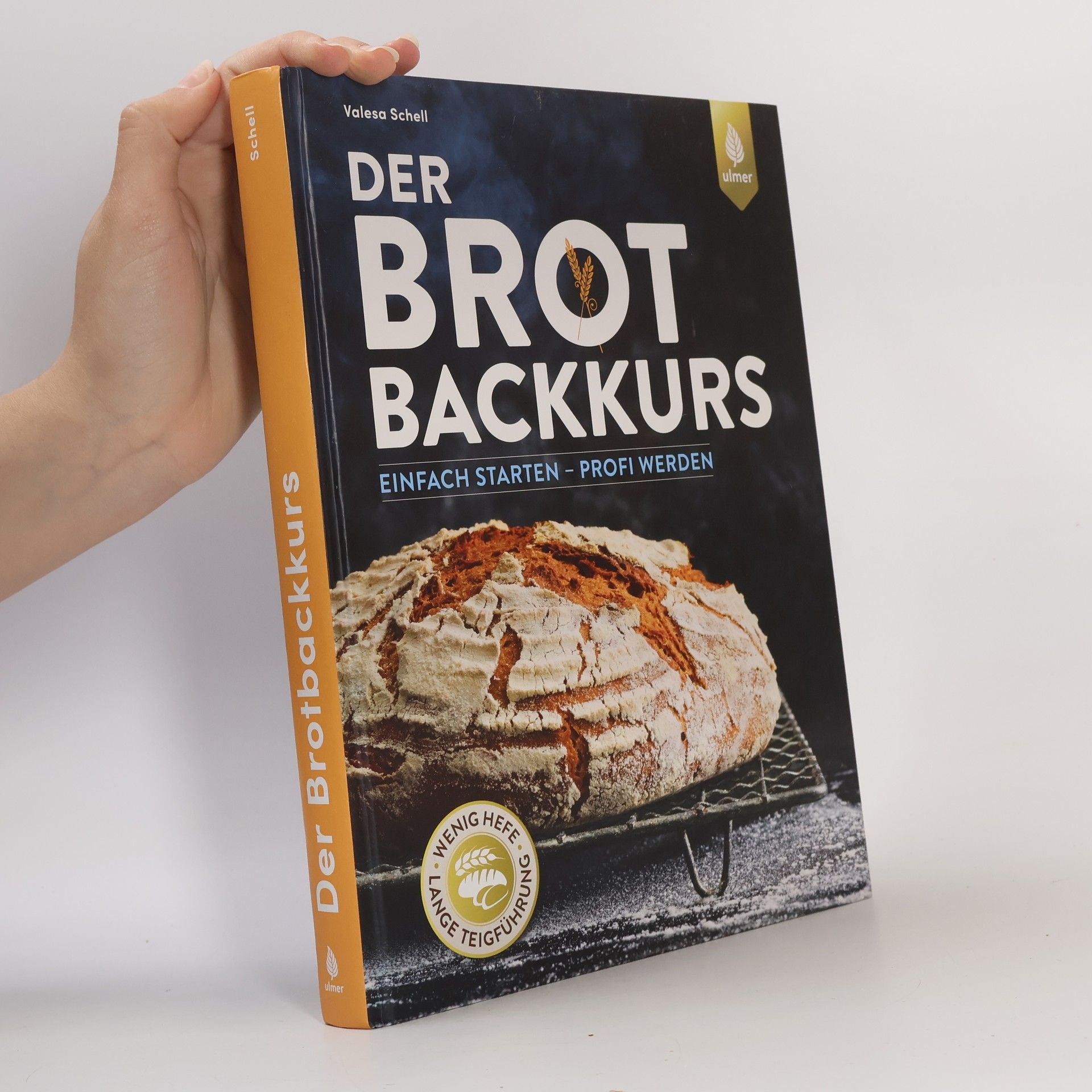 Valesa Schell Der Brotbackkurs