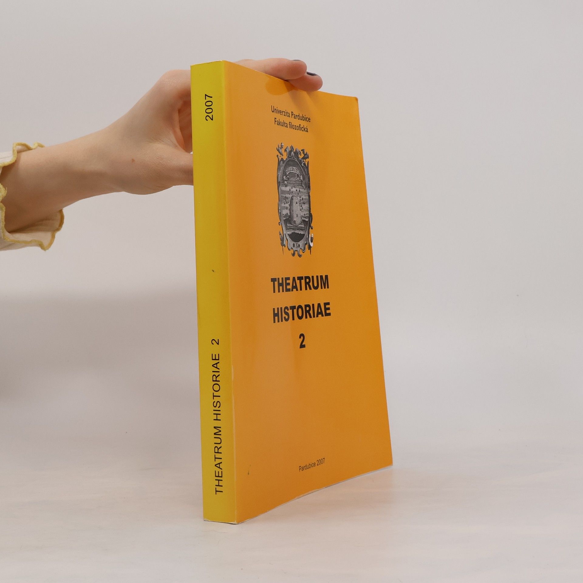 Autorenkollektiv Theatrum historiae : sborník prací Katedry historických věd Fakulty filozofické Univerzity Pardubice