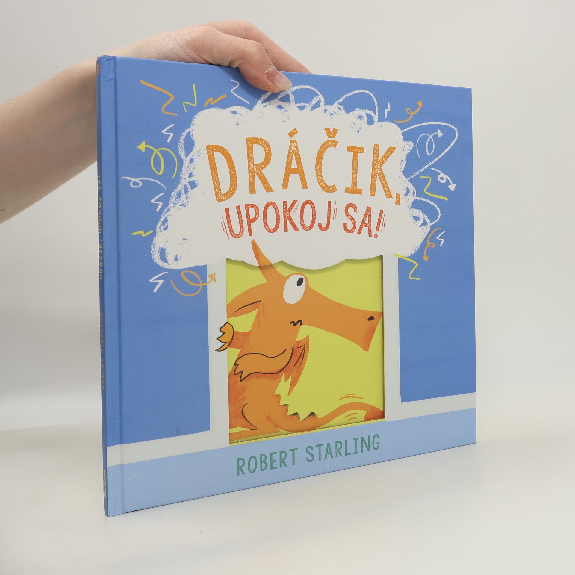 Robert Starling Dráčik, upokoj sa!