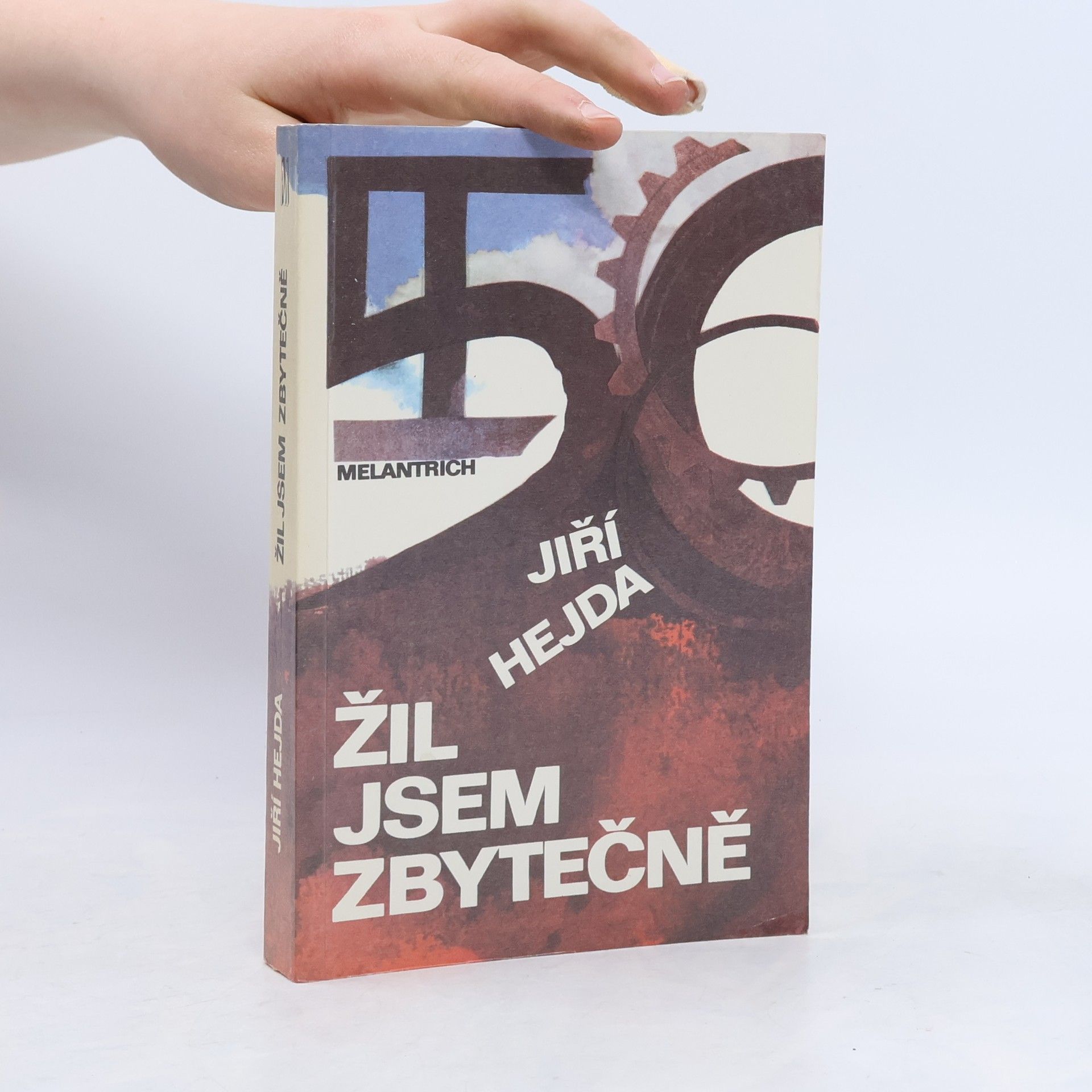 Jiří Hejda Žil jsem zbytečně