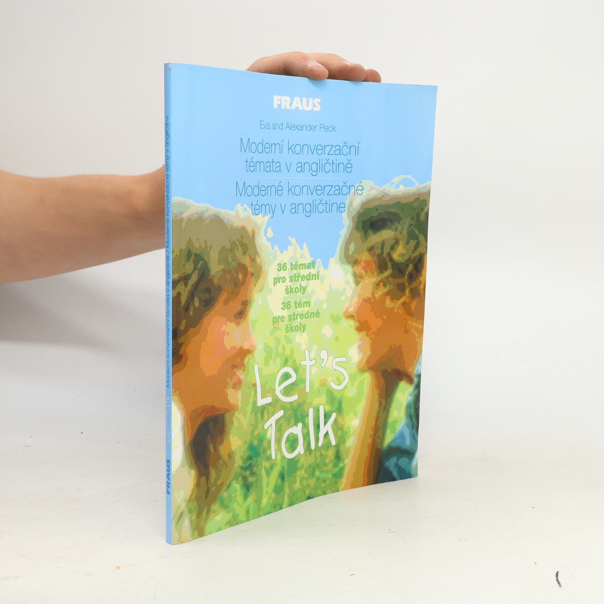 Eva Peck Moderní konverzační témata v angličtině. Let's Talk