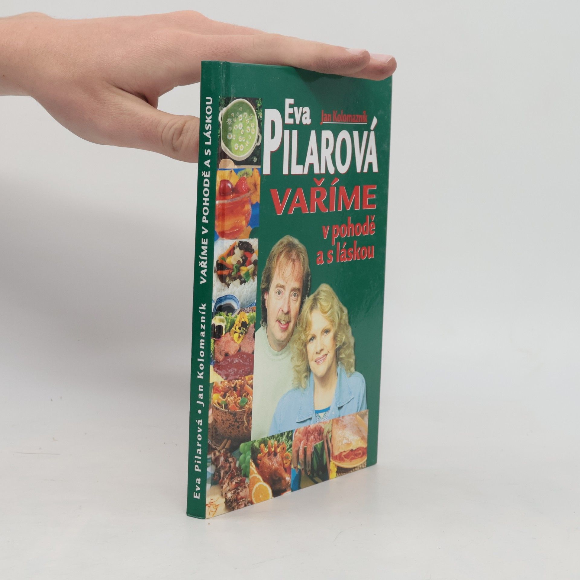 Jan Kolomazník Vaříme v pohodě a s láskou