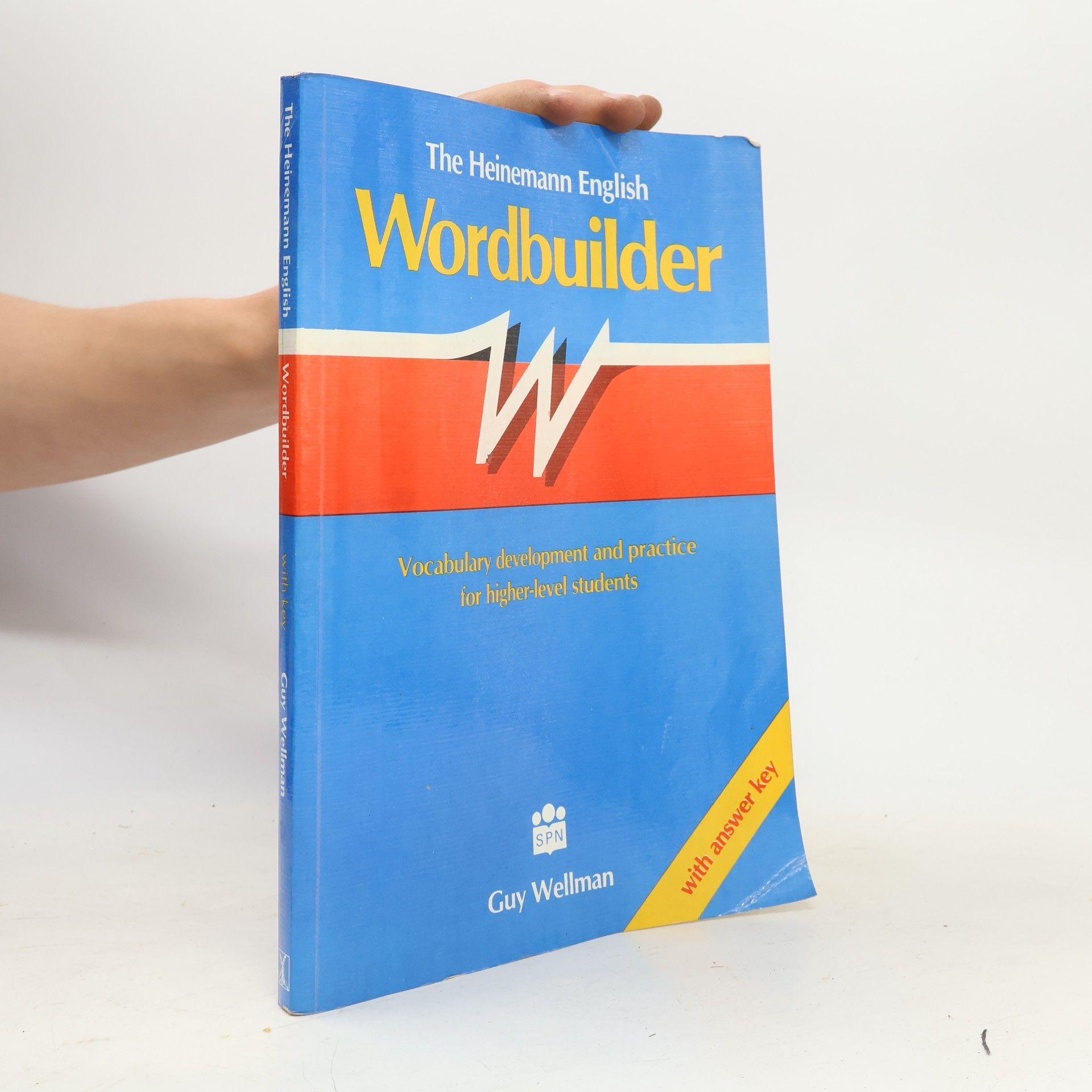 Guy Wellman The Heinemann English wordbuilder. Vocabulary development and practice for higher-level students. With answer key
