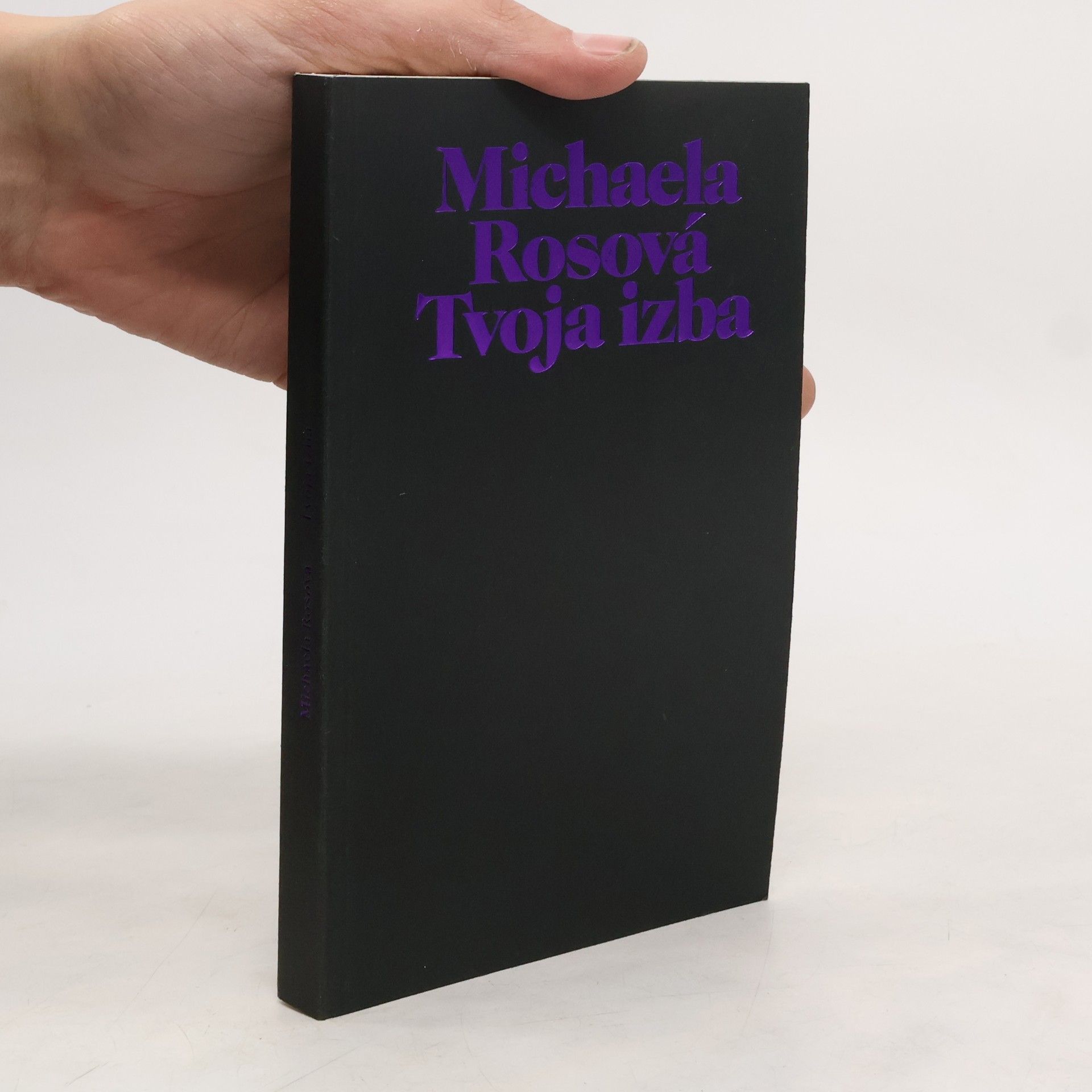 Michaela Rosová Tvoja izba