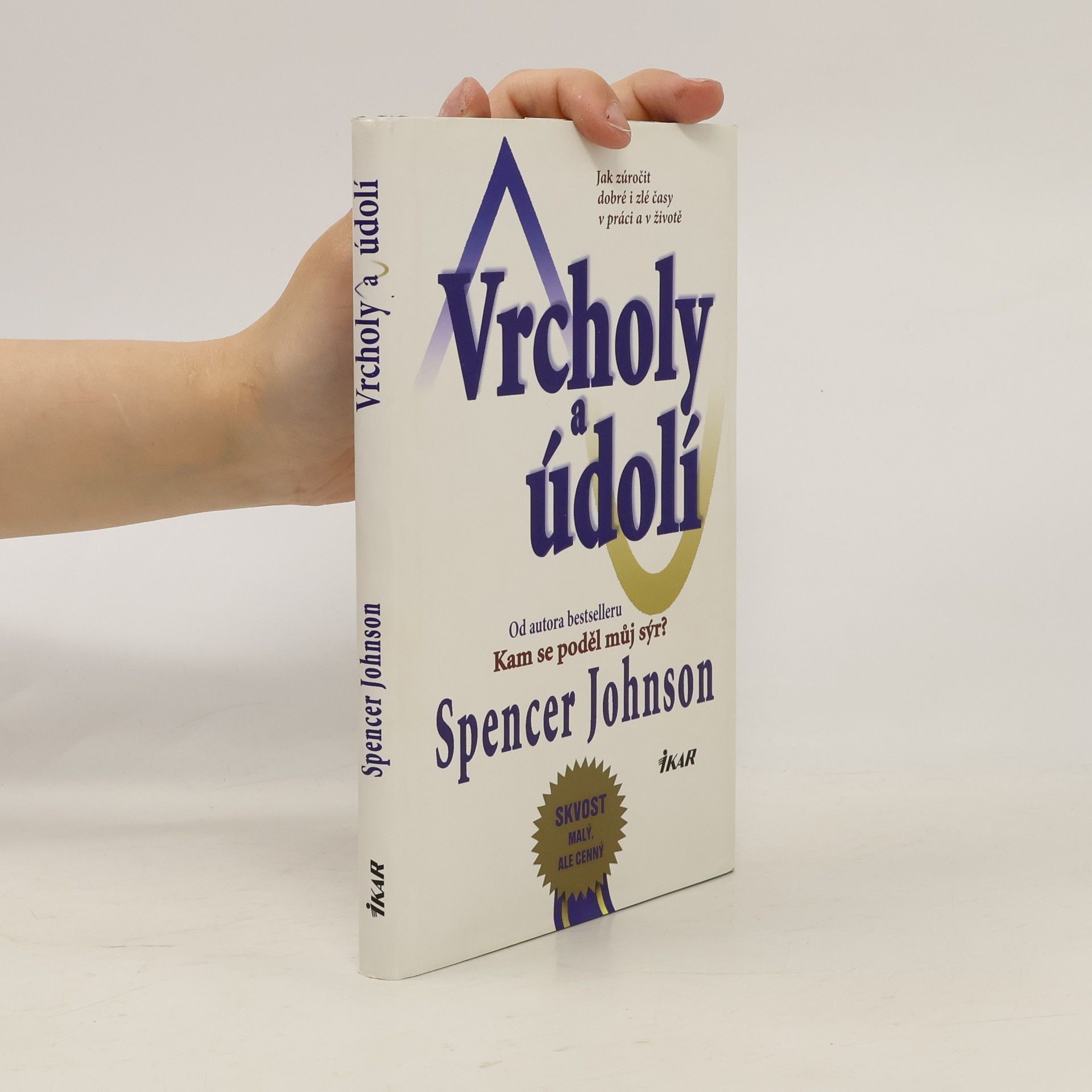 Spencer Johnson Vrcholy a údolí