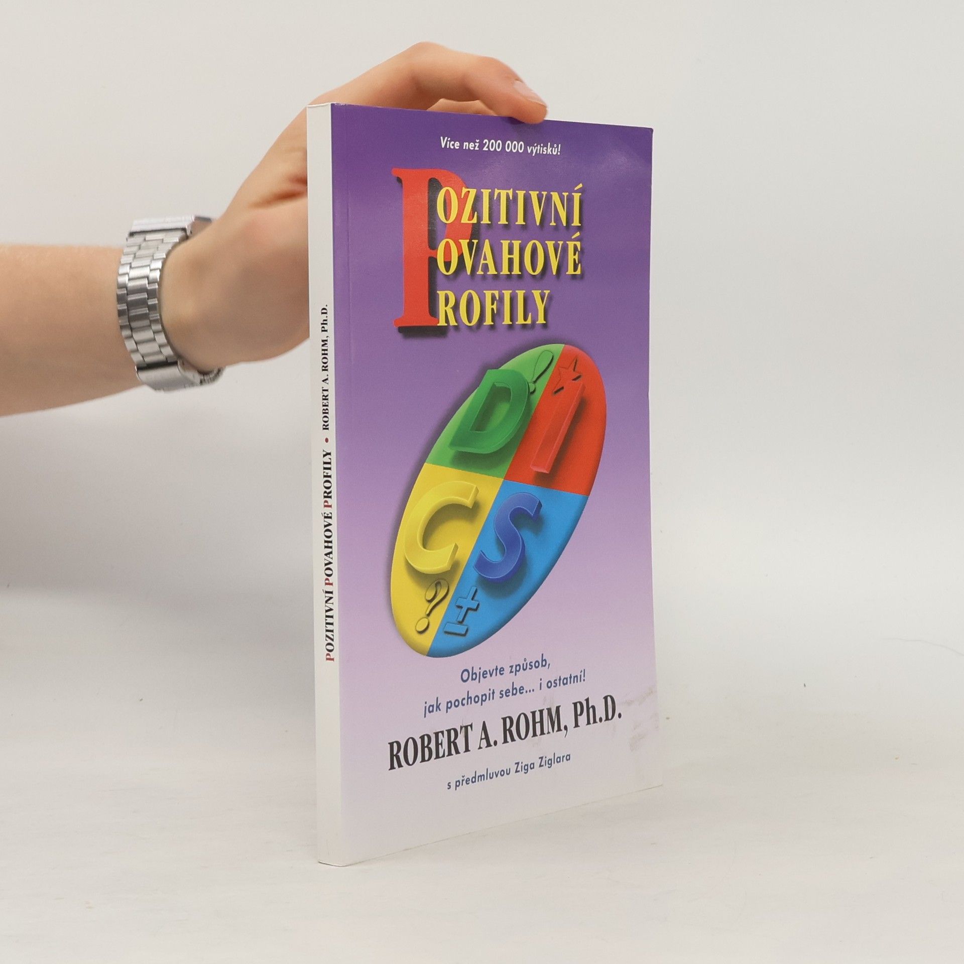 Robert A. Rohm Pozitivní povahové profily