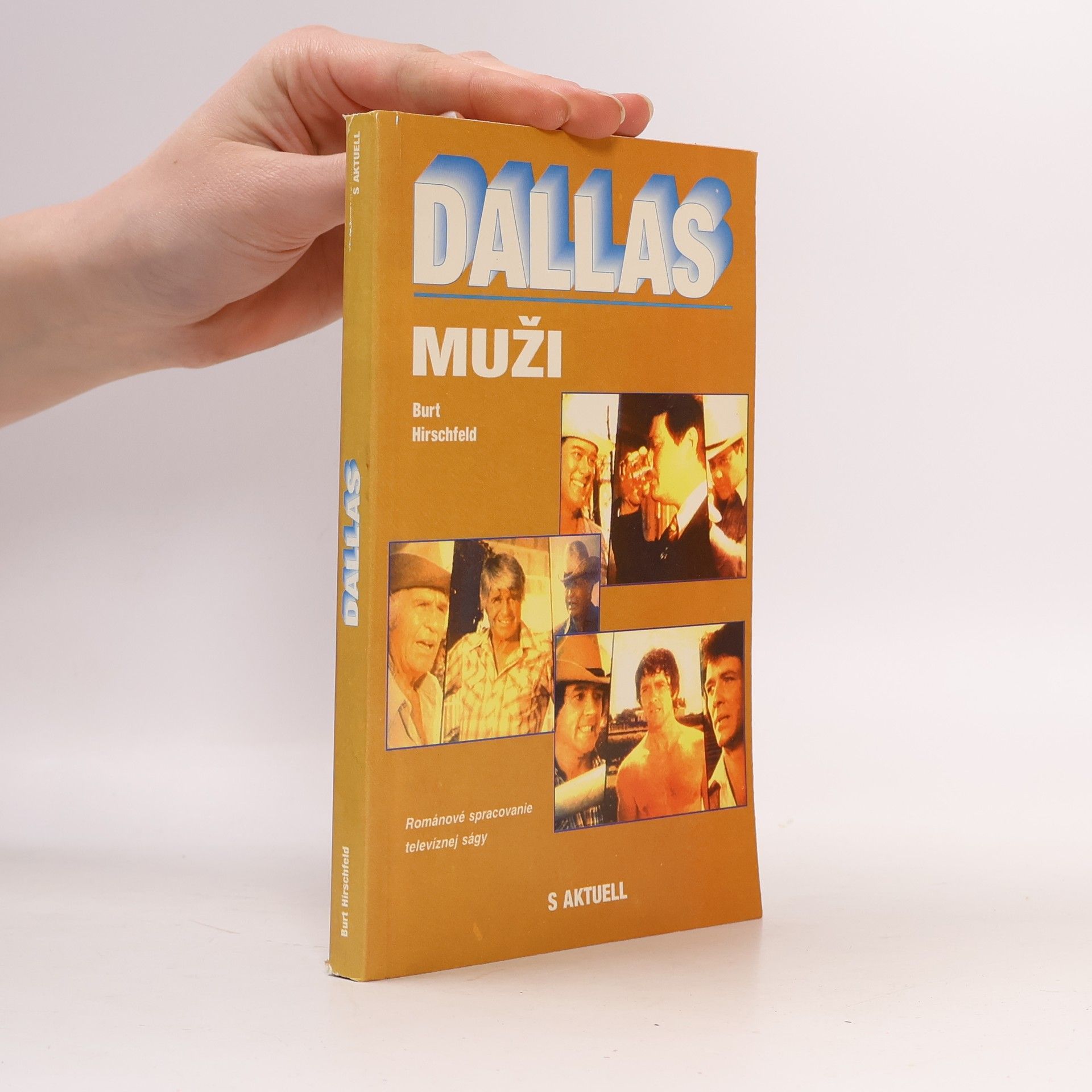 Burt Hirschfeld Dallas. Muži