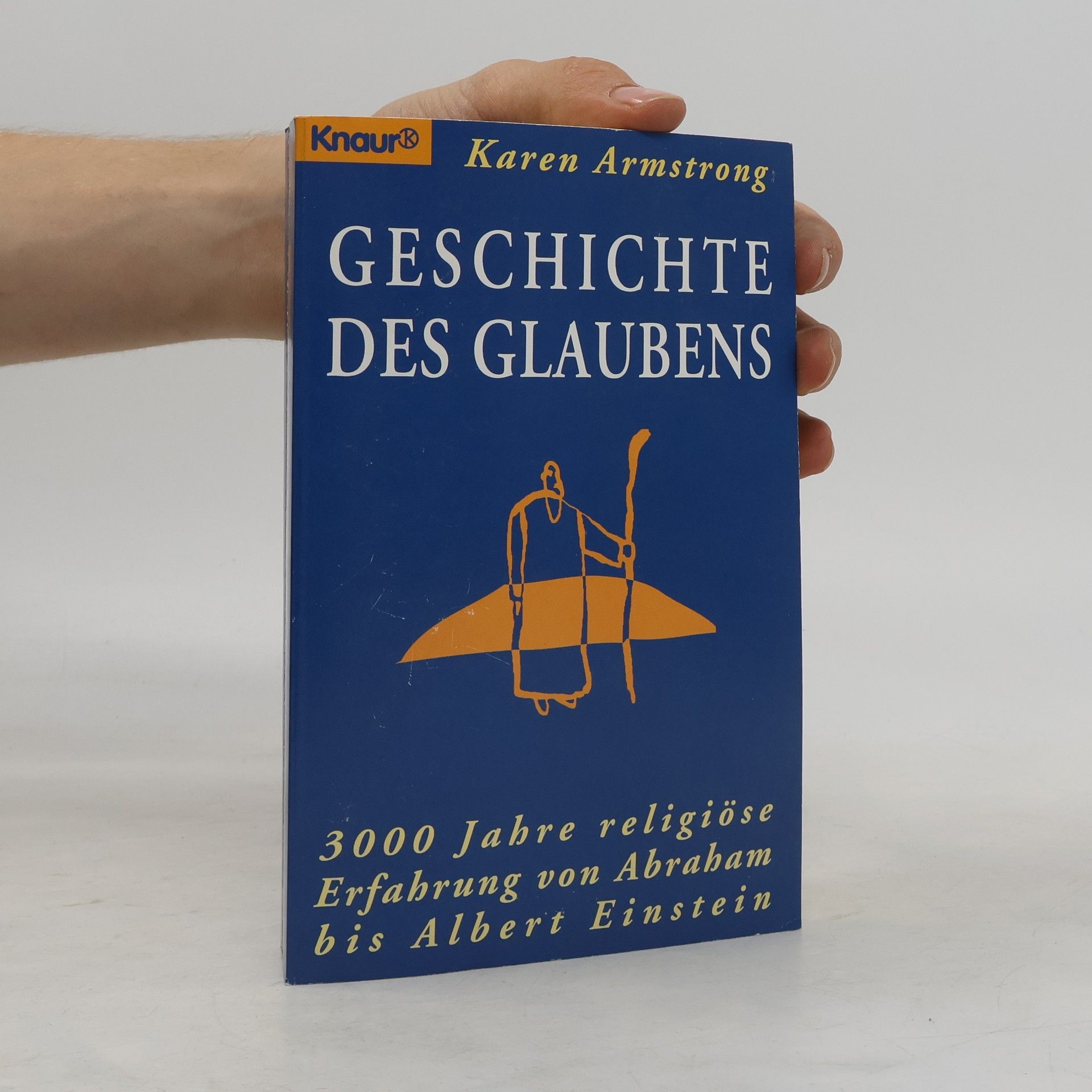 Karen Armstrong Geschichte des Glaubens