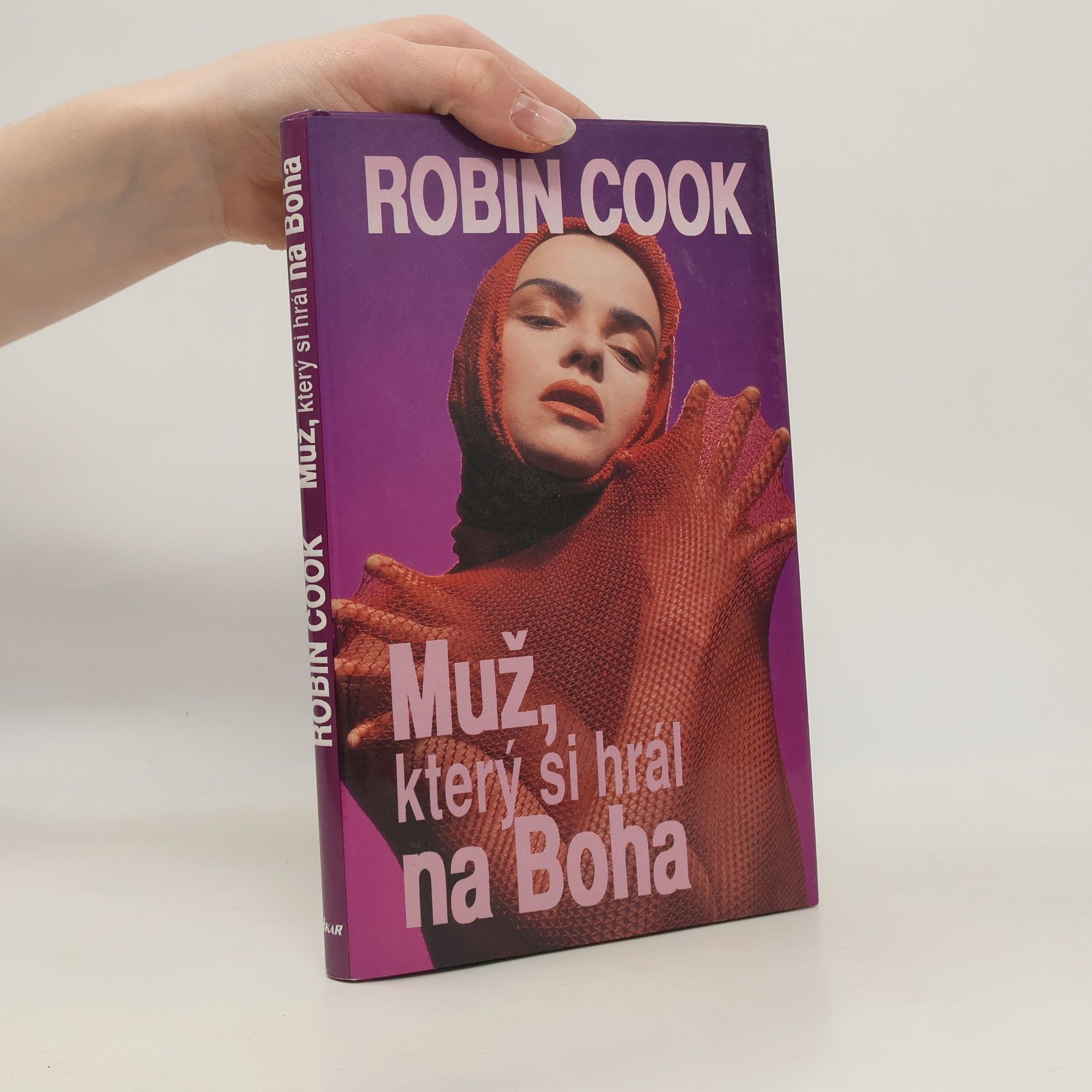 Robin Cook Muž, který si hrál na Boha