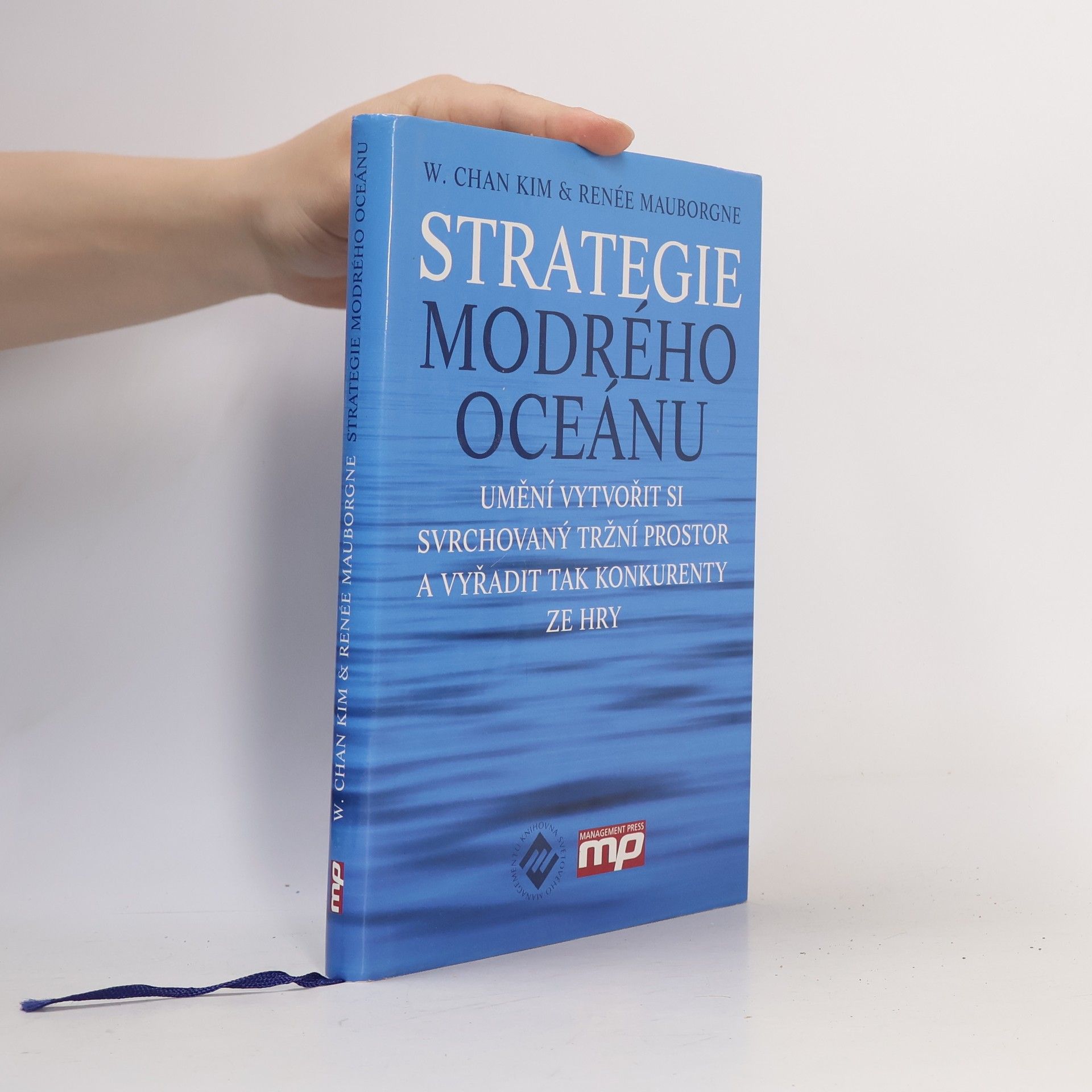 W. Chan Kim Strategie modrého oceánu