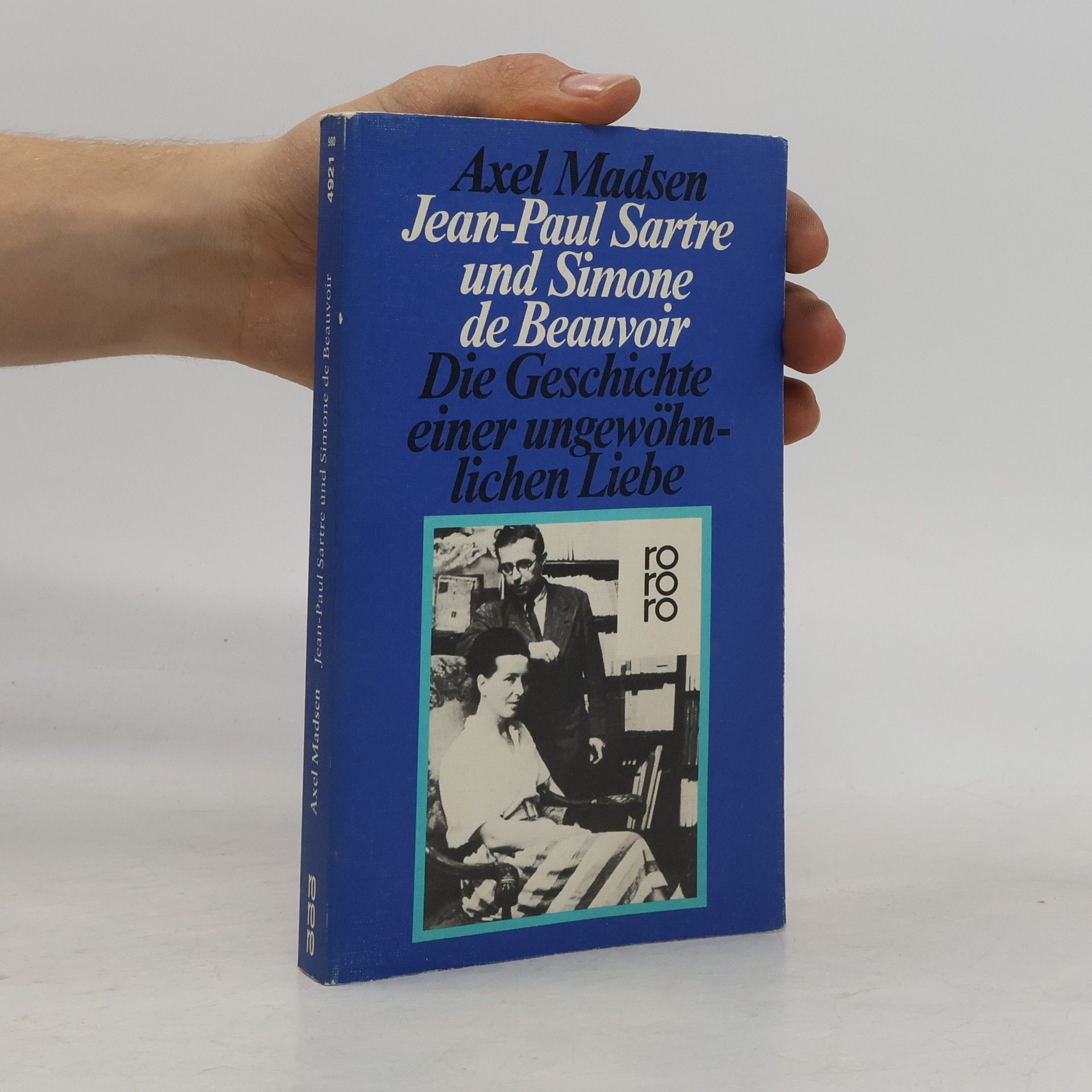 Axel Madsen Jean Paul Sartre und Simone de Beauvoir. Die Geschichte einer ungewöhnlichen Liebe