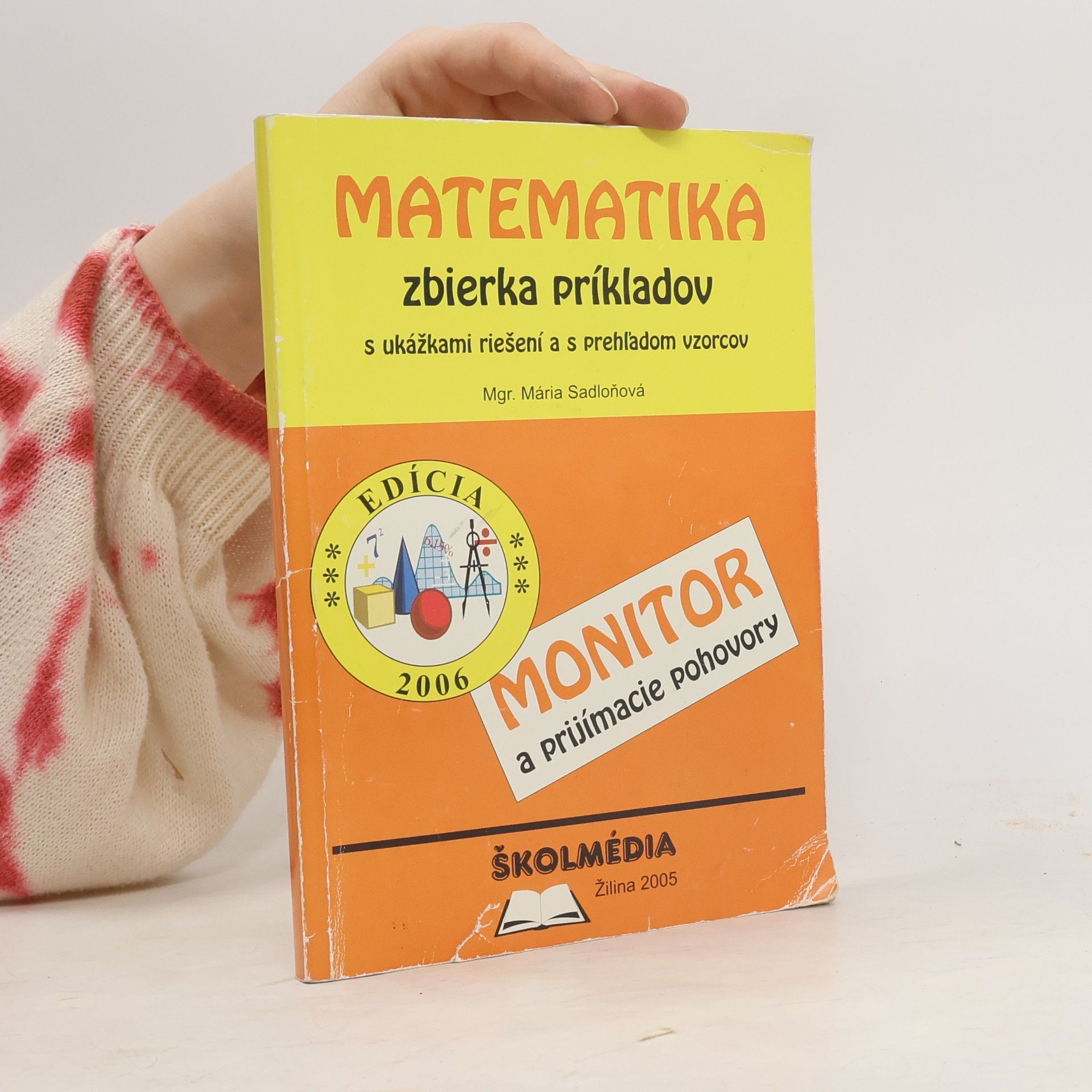 Mária Sadloňová Matematika. Zbierka príkladov