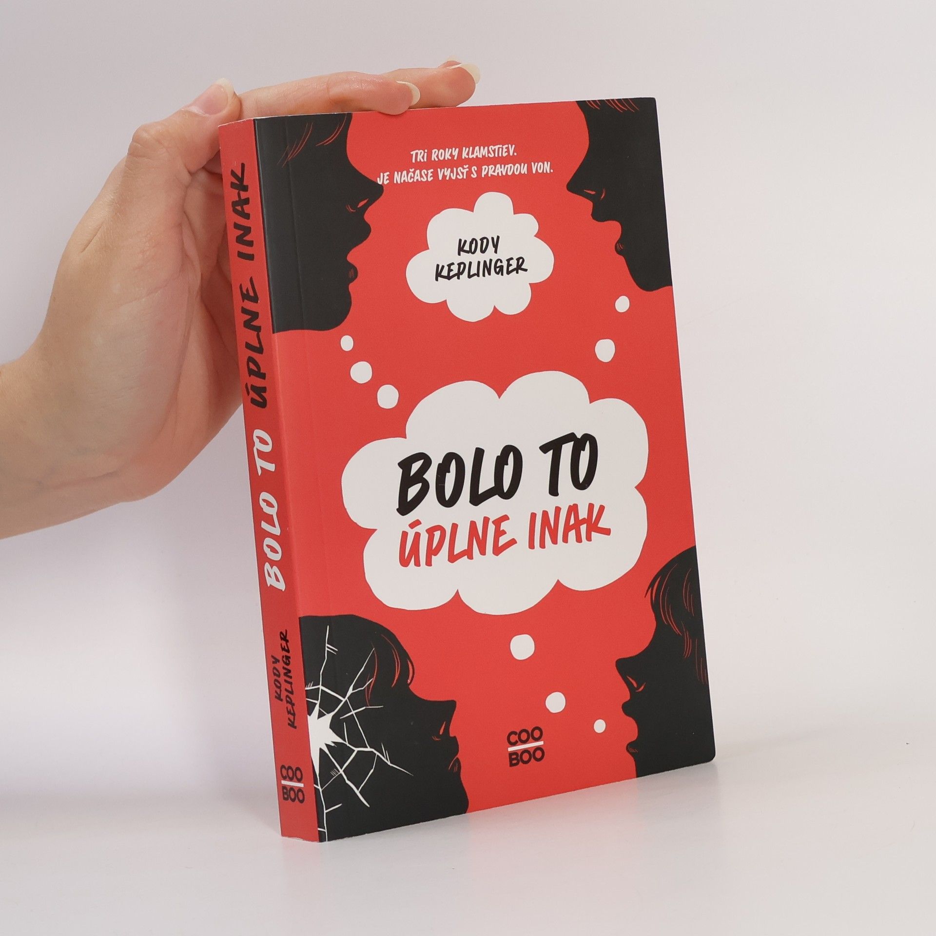 Kody Keplinger Bolo to úplne inak