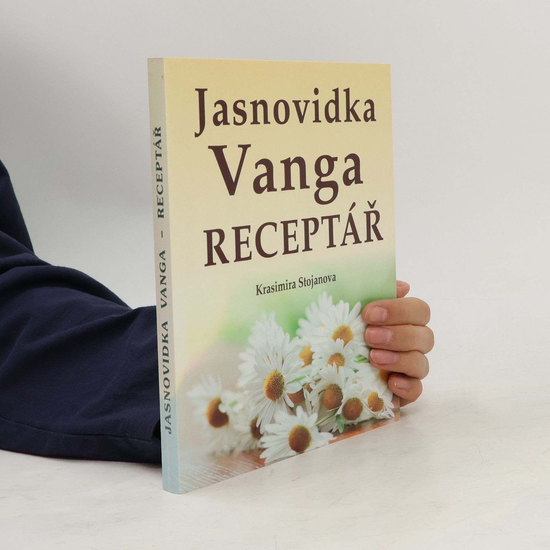 Krasimira Stojanova Jasnovidka Vanga Receptář