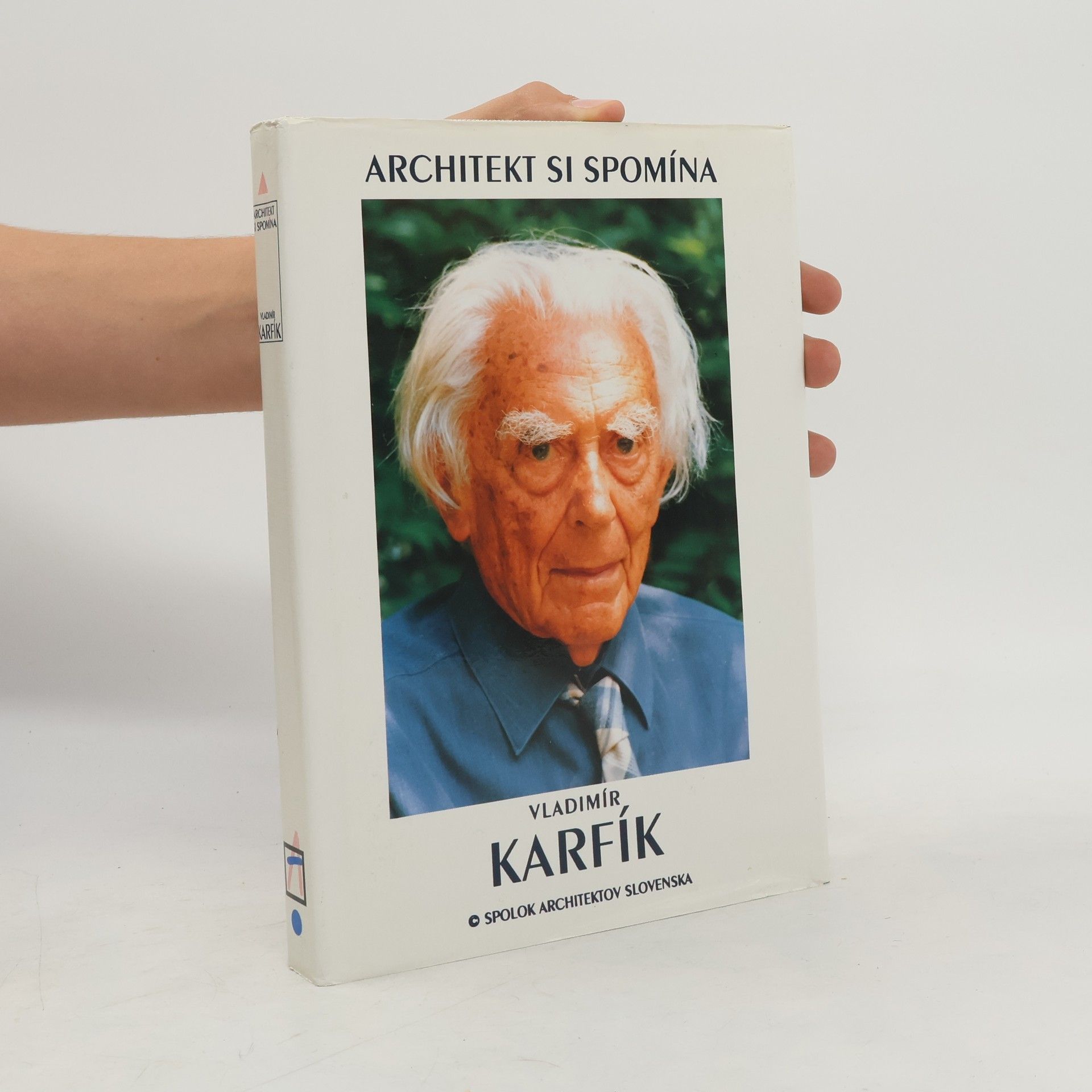 Vladimír Karfík Architekt si spomína