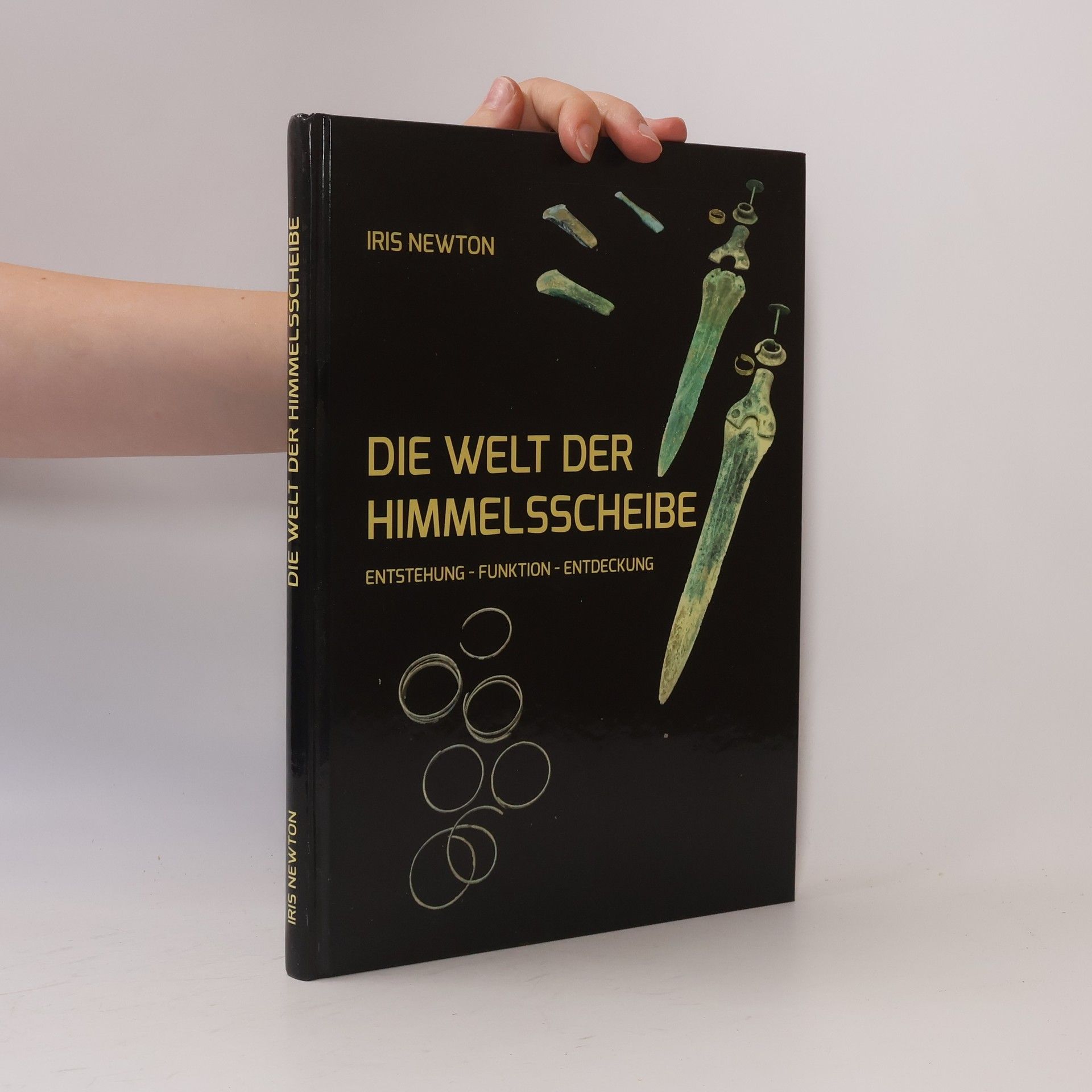 Iris Newton Die Welt der Himmelsscheibe