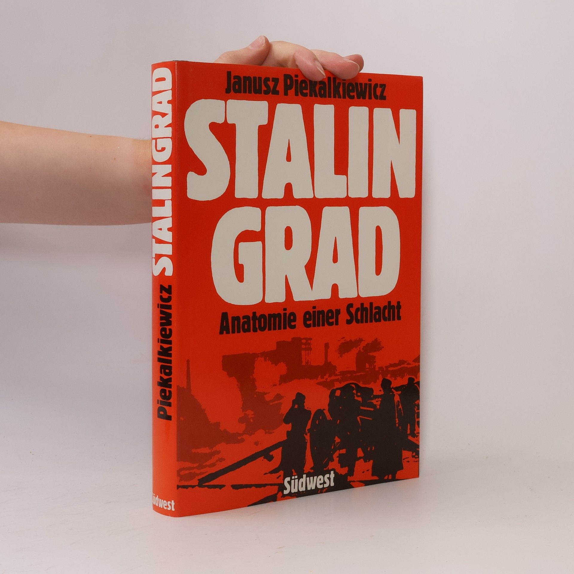 Janusz Piekałkiewicz Stalingrad