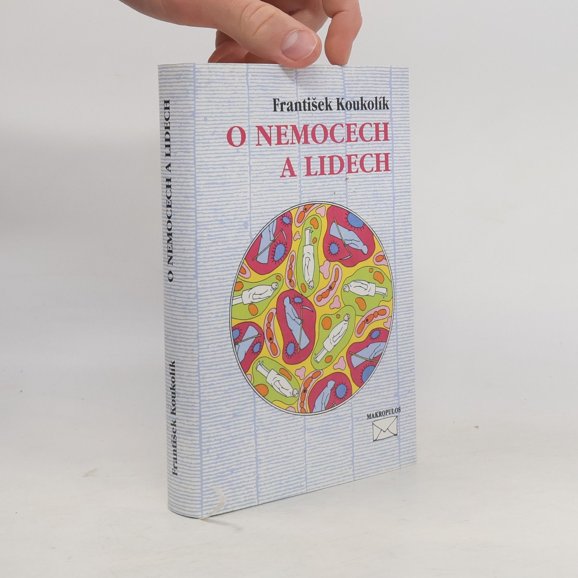 František Koukolík O nemocech a lidech