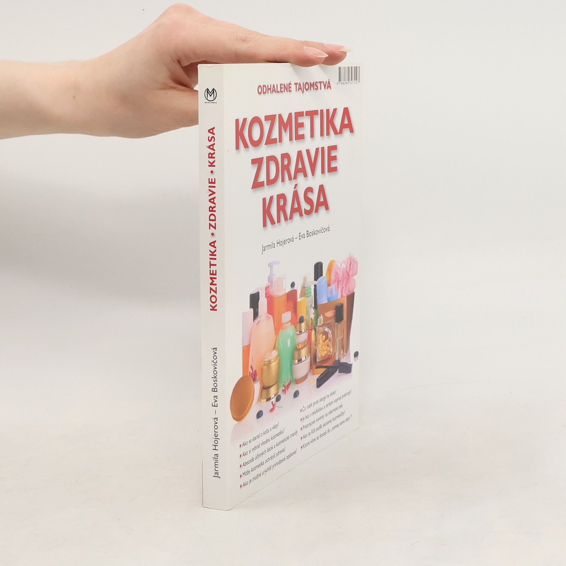 Jarmila Hojerová Kozmetika, zdravie, krása