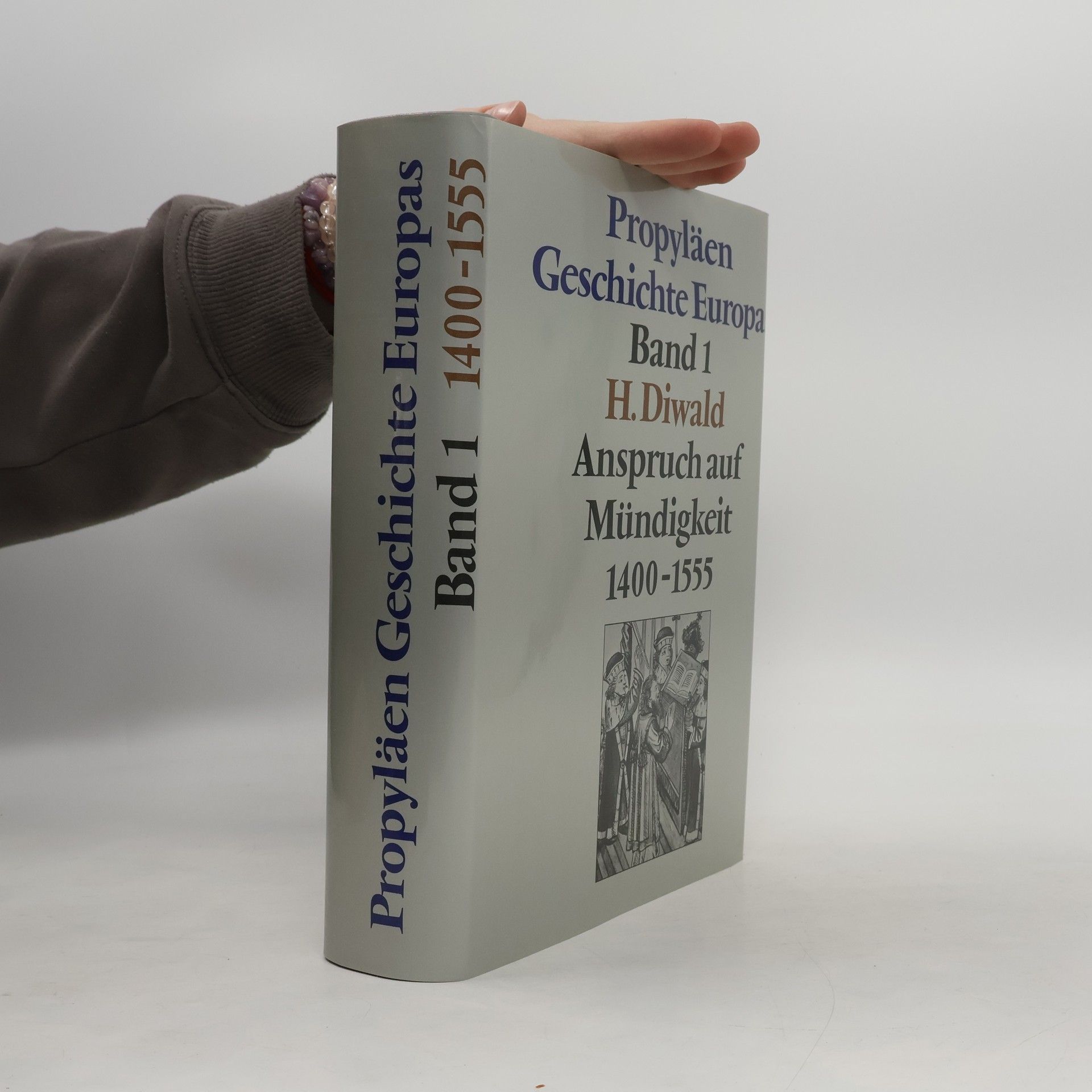 Hellmut Diwald Anspruch auf Mündigkeit 1400-1555
