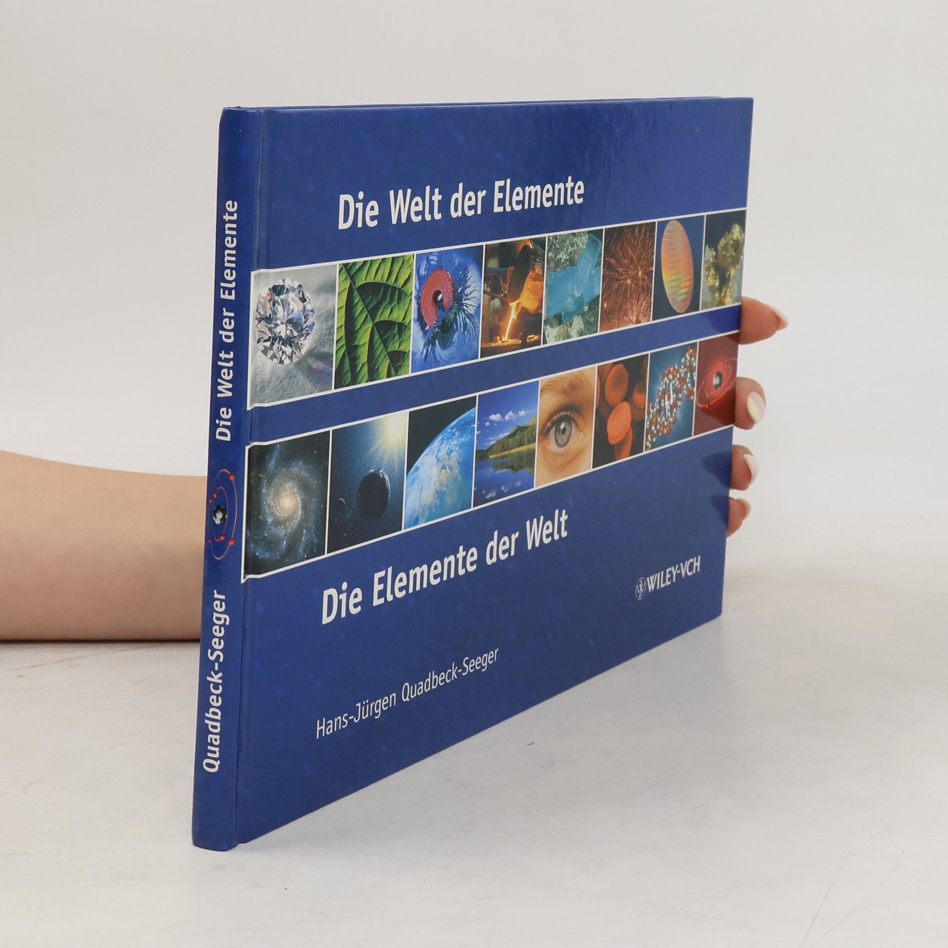 Hans-Jürgen Quadbeck-Seeger Die Welt der Elemente - die Elemente der Welt