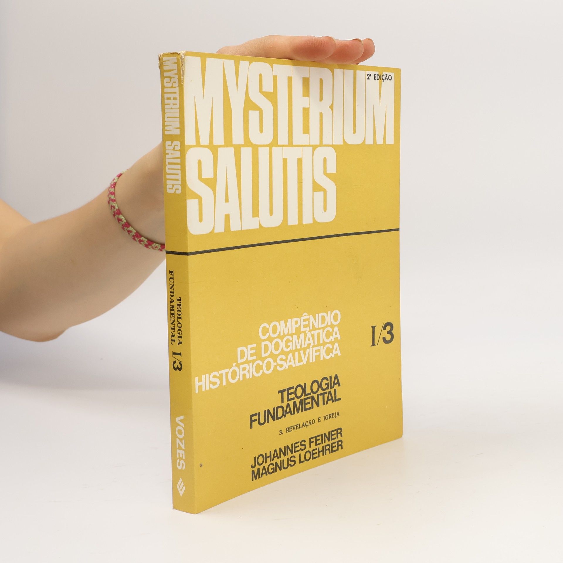 kolektiv Mysterium salutis I. Teologia Fundamental 3. Revelação e igreja