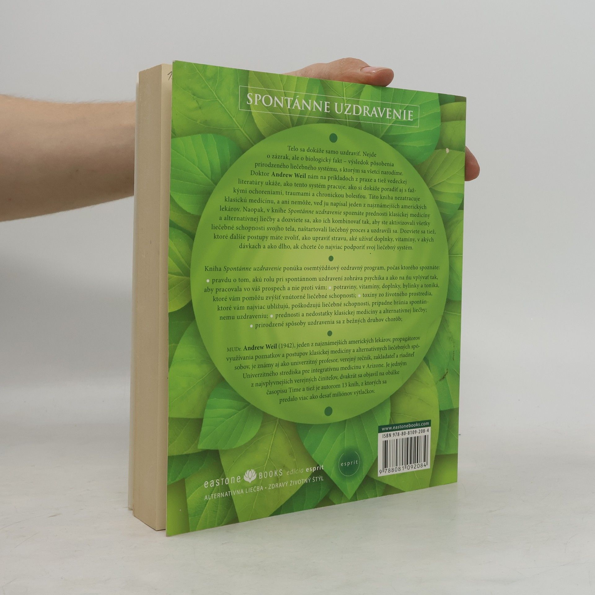Andrew Weil Spontánne uzdravenie (Ako objaviť a posilniť prirodzenú schopnosť tela uzdraviť sa)
