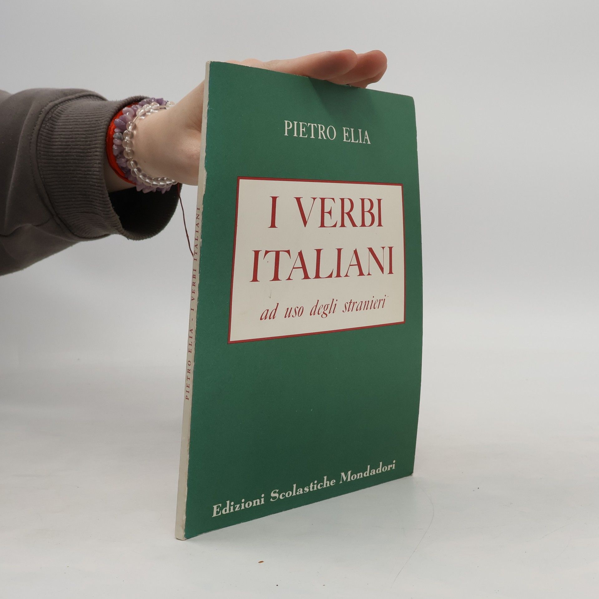 Pietro Elia I verbi Italiani ad uso degli stranieri