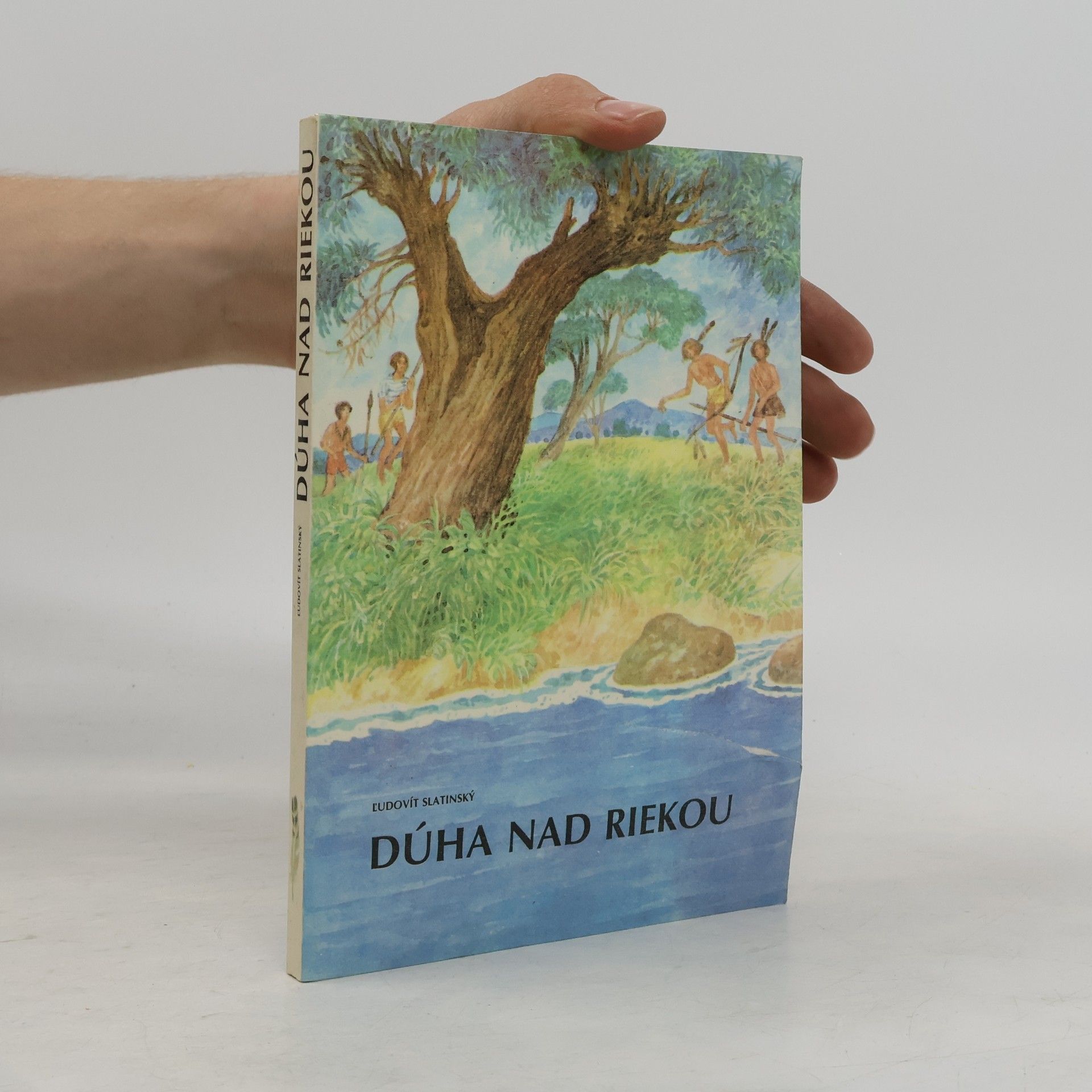 Ľudovít Slatinský Dúha nad riekou