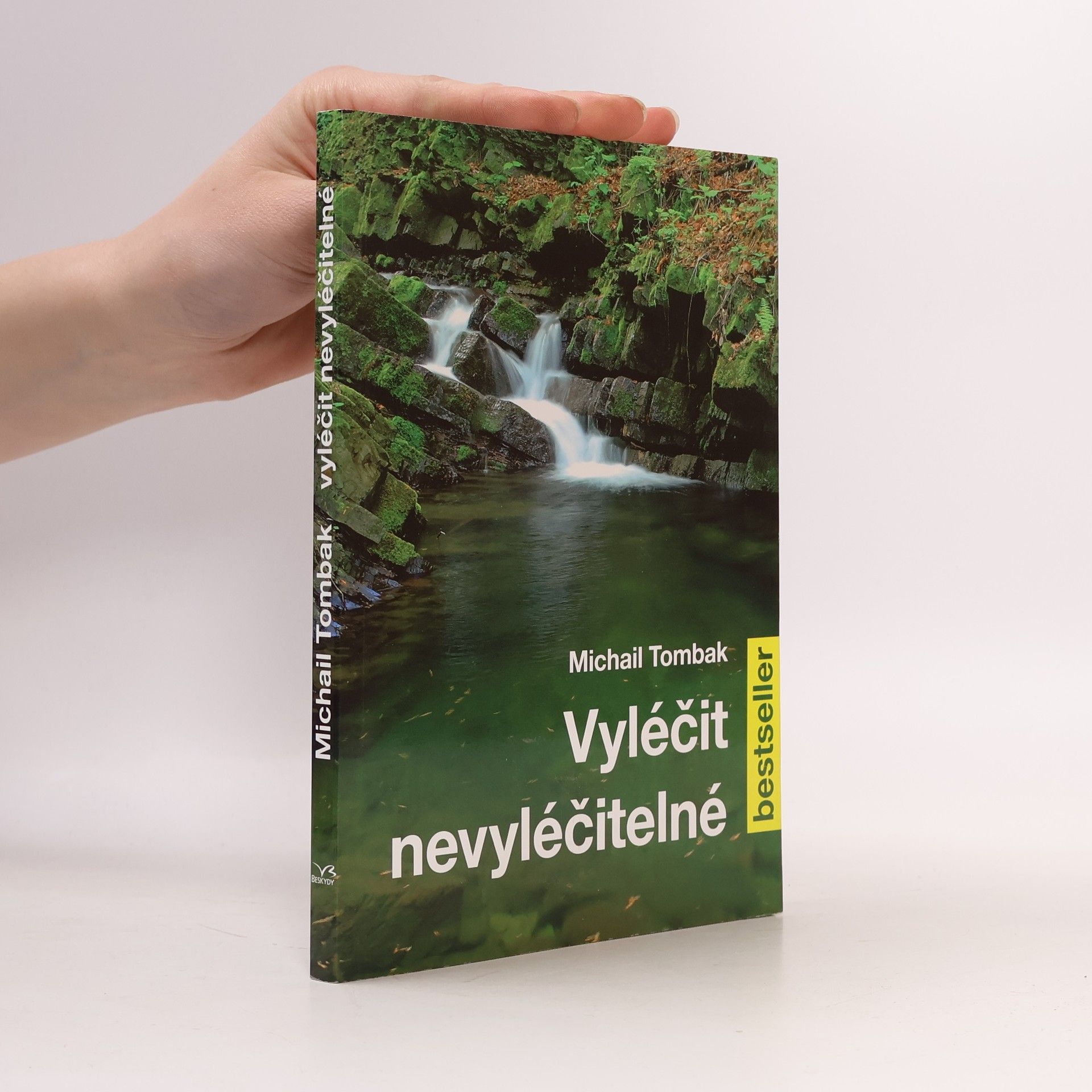 Michail Tombak Vyléčit nevyléčitelné