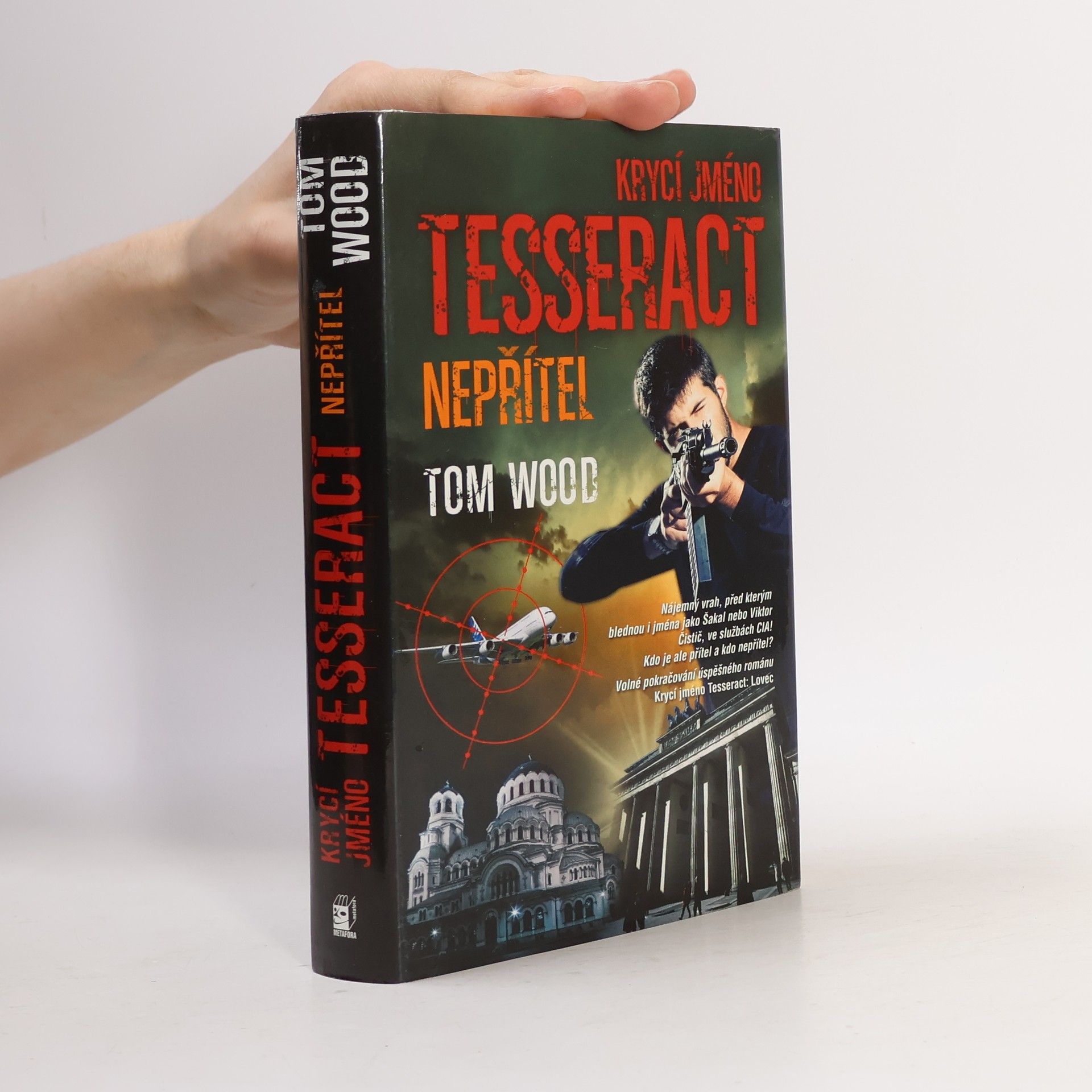 Tom Wood Krycí jméno Tesseract. Nepřítel