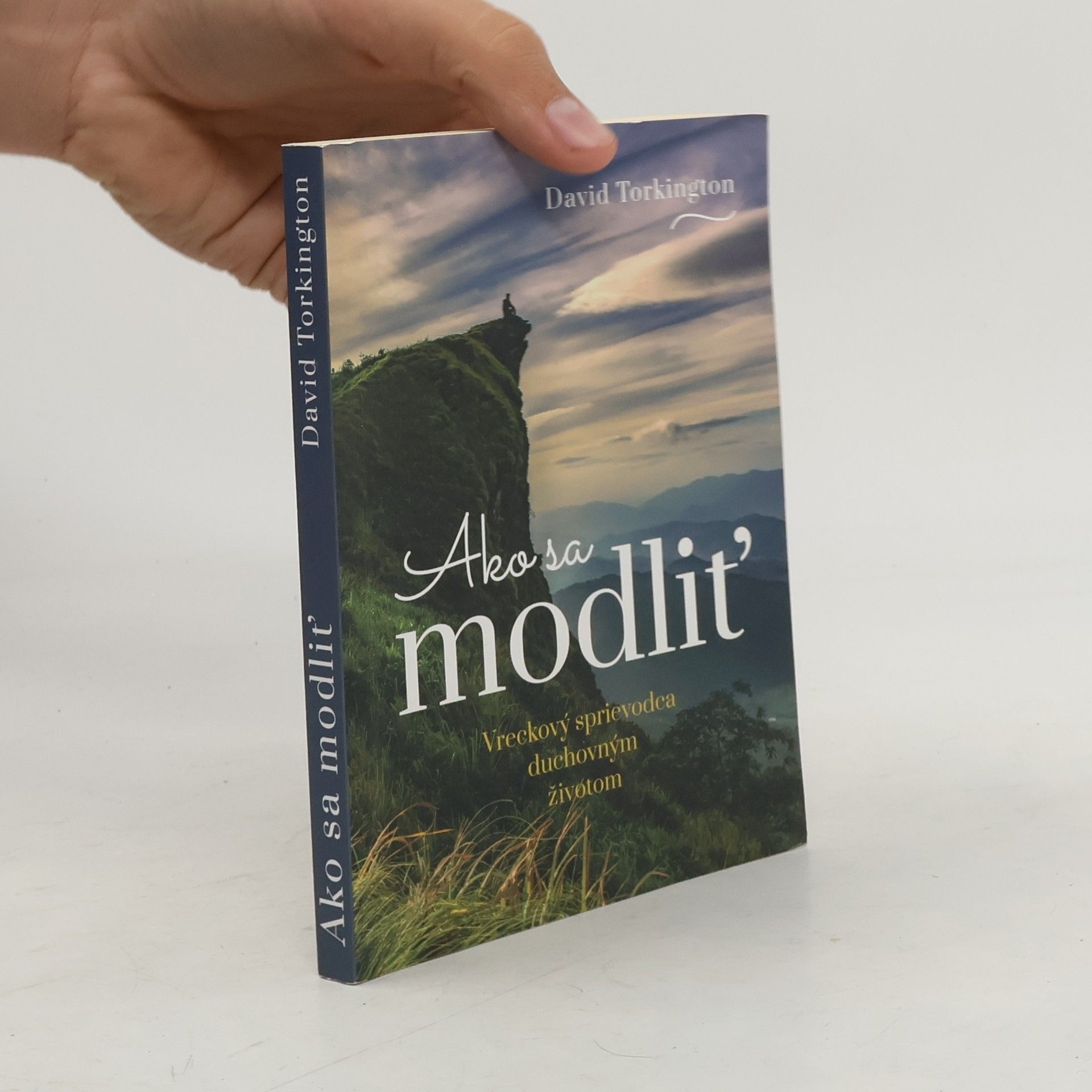 David Torkington Ako sa modliť