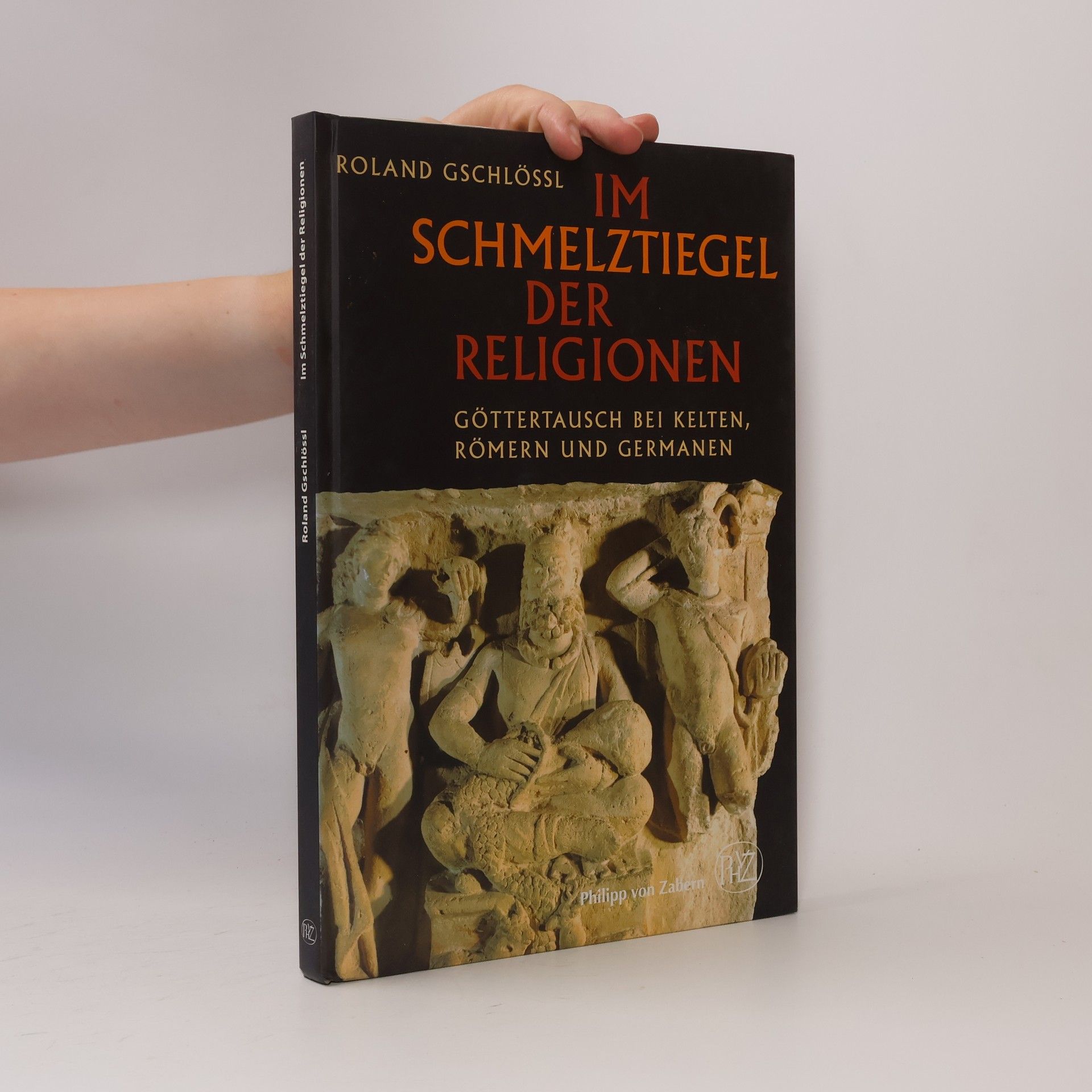 Roland Gschlößl Zaberns Bildbände zur Archäologie: Im Schmelztiegel der Religionen